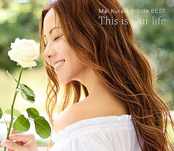 [Album] 倉木麻衣 – Mai Kuraki B-Side BEST ～This is Our life～ (2025.12.16/MP3+Flac/RAR)