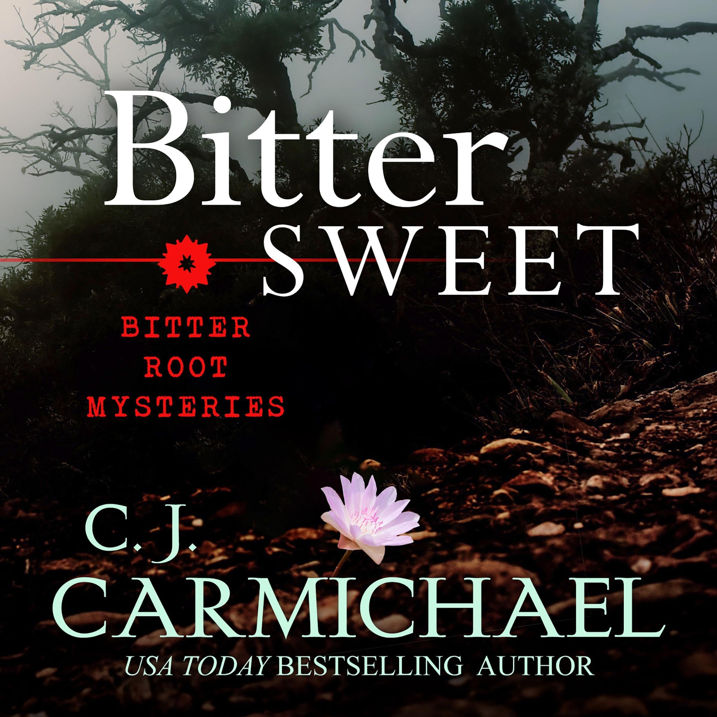 Bittersweet: Police Procedural Mysteries