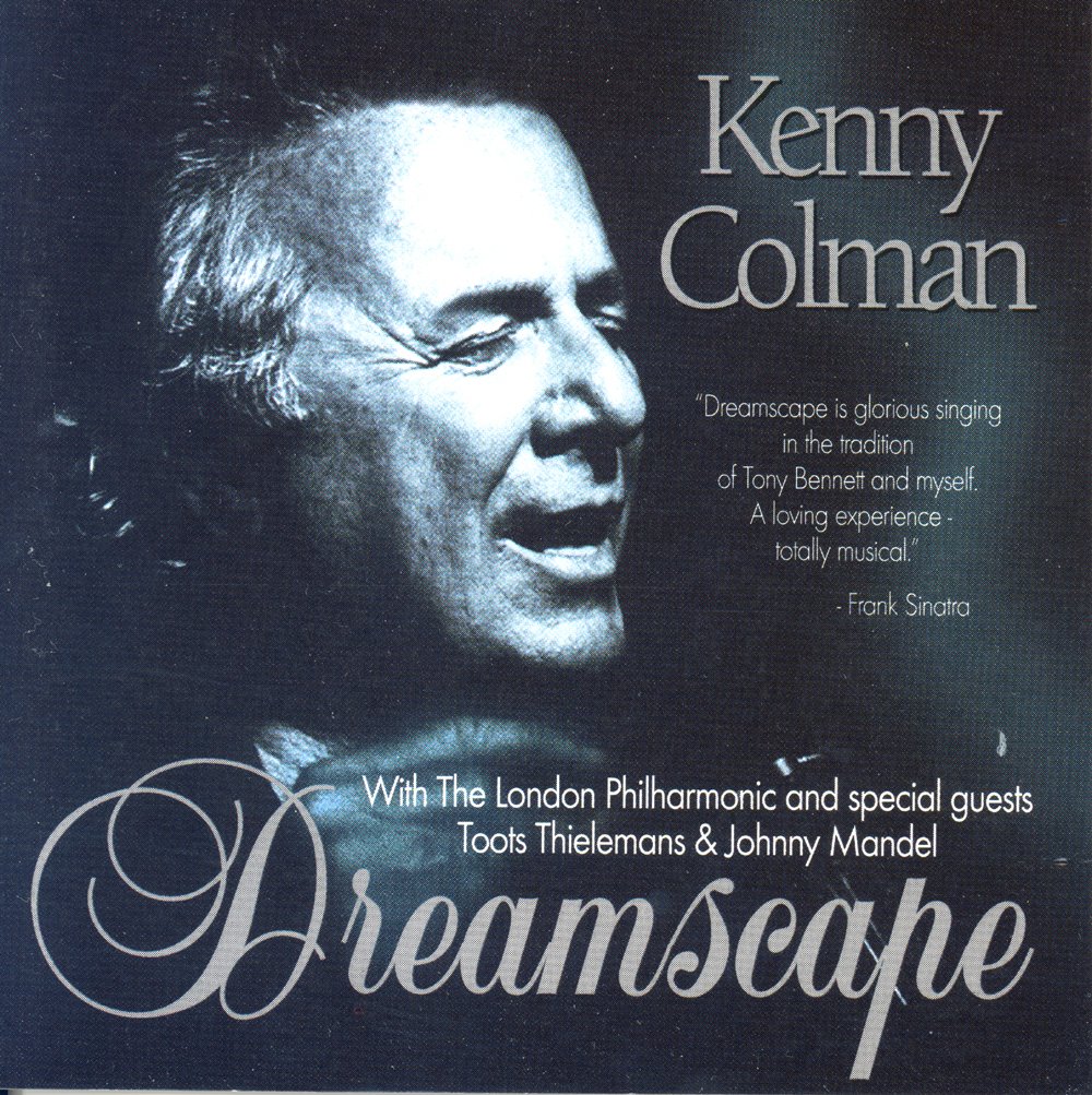 Dreamscape [Audio CD] Kenny Colman; Pamela Phillips-Oland; Herman Hupfeld; Johnny Mandel; London Philharmonic Orchestra and Ruud Jacobs