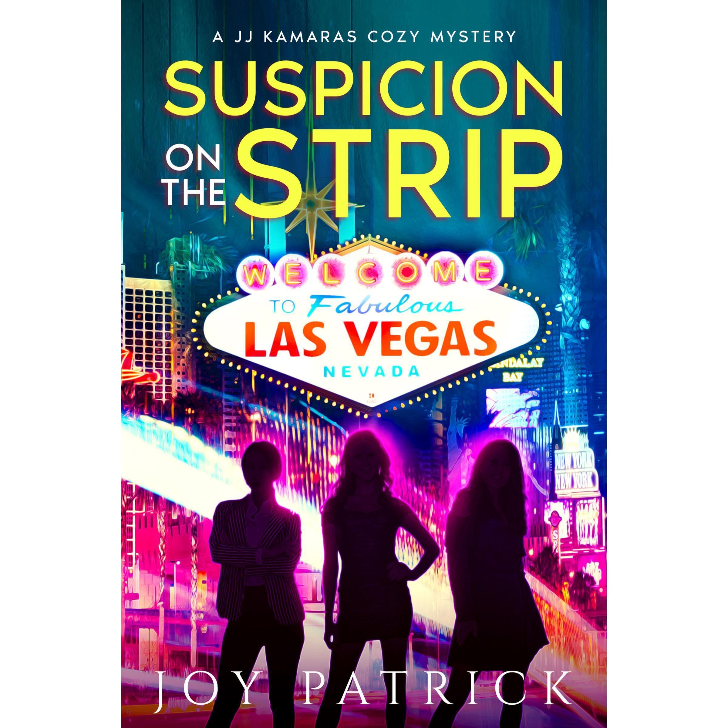 Suspicion on the Strip