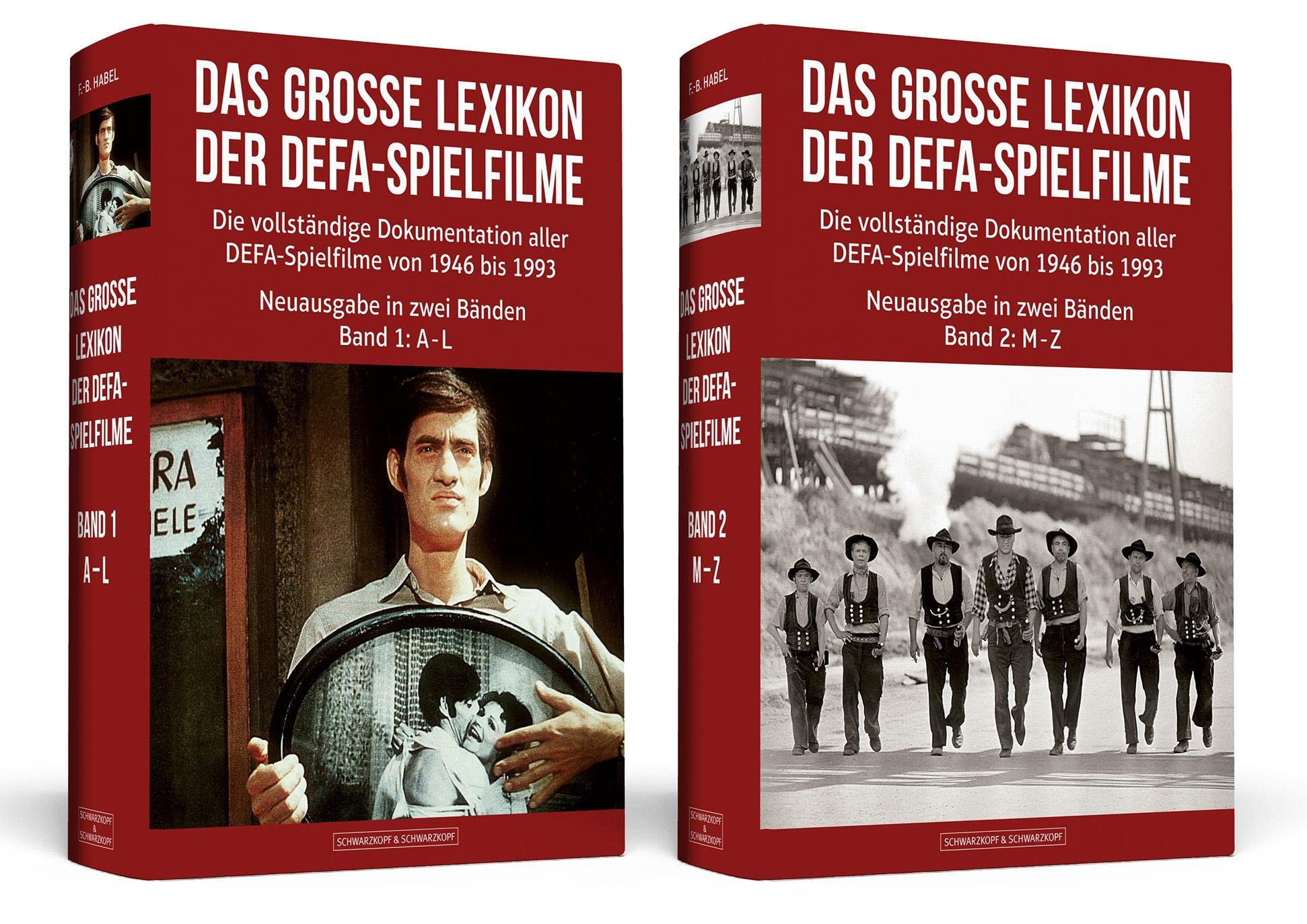 Das große Lexikon der DEFA-Spielfilme: Die vollständige Dokumentation aller DEFA-Spielfilme von 1946 bis 1993 Erweiterte Neuausgabe in zwei Bänden. Reprint der vergriffenen Ausgabe von 2017