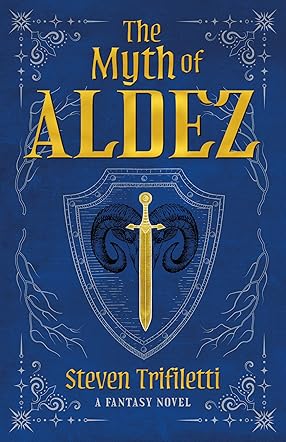 The Myth of Aldez