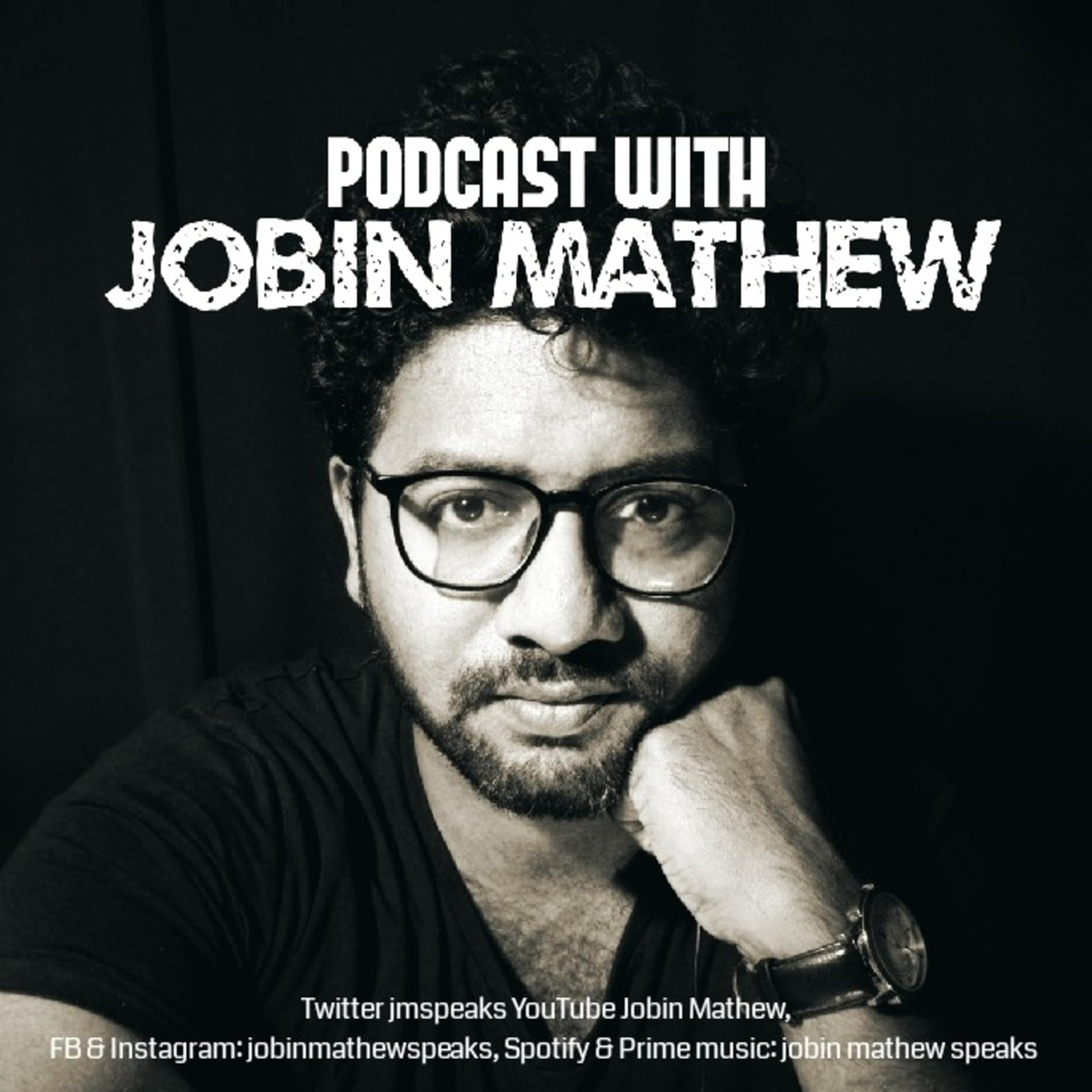 Jobin Mathew Speaks