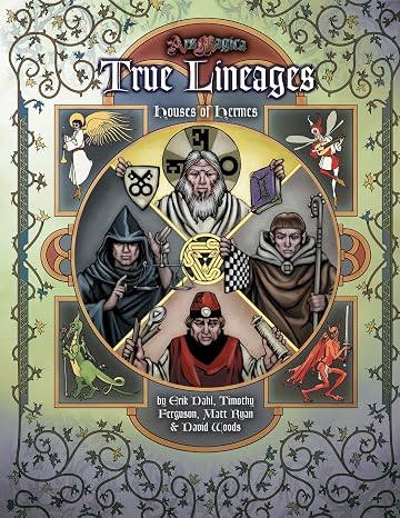 Houses of Hermes: True Lineages (Ars Magica Fifth Edition)