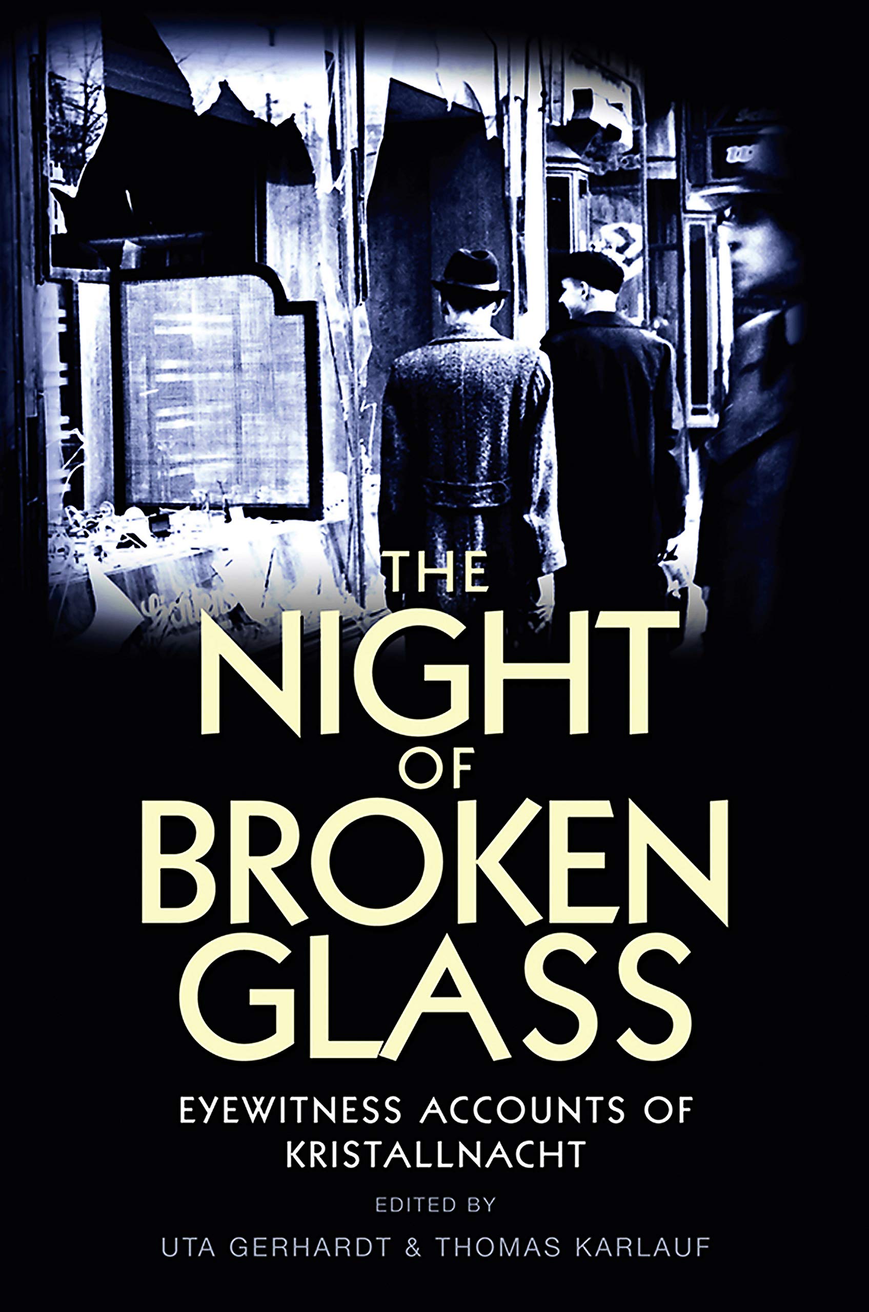 The Night of Broken Glass by U Gerhardt PAPERBACK 9780745650852