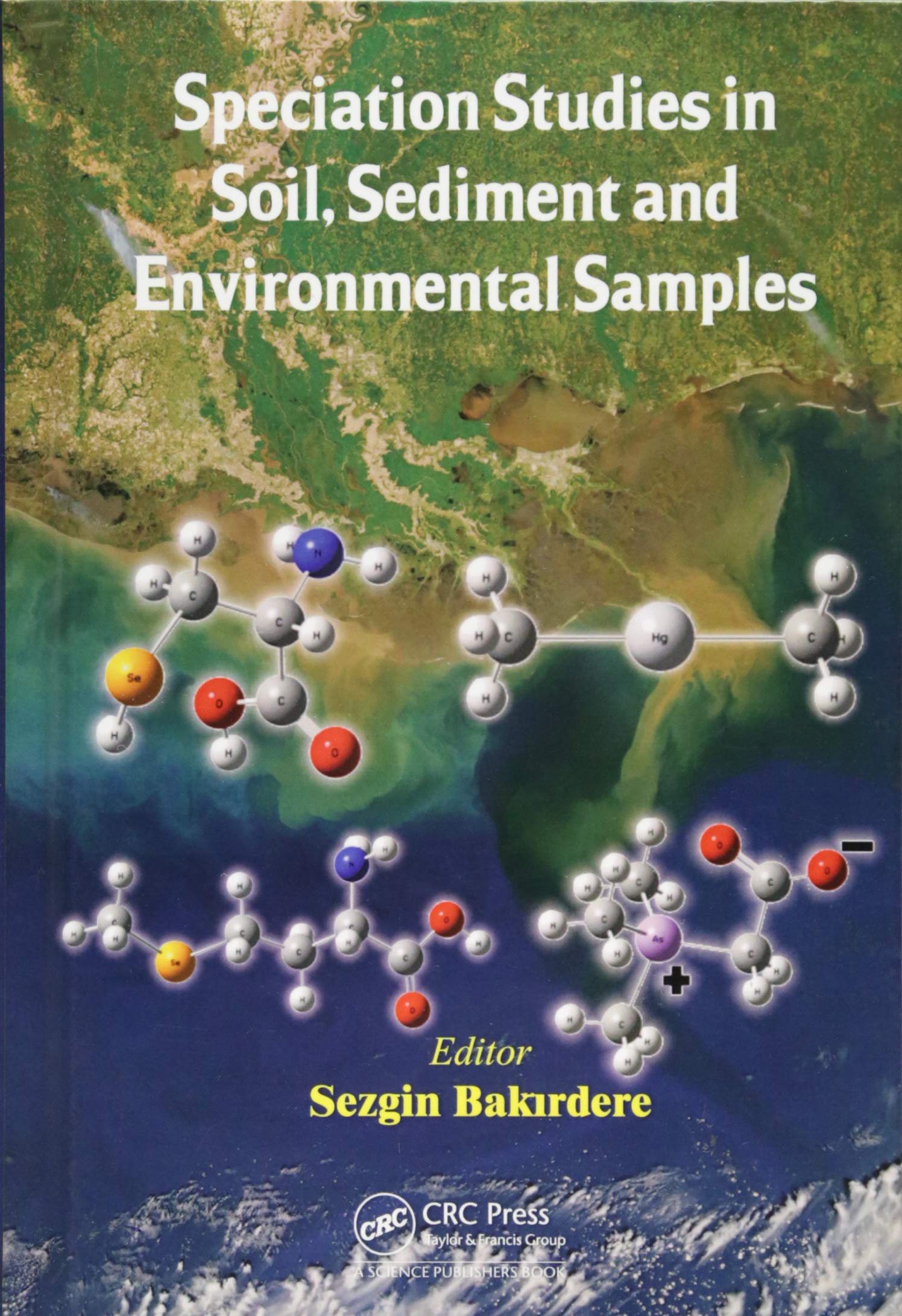 Speciation Studies in Soil, Sediment and Environmental Samples