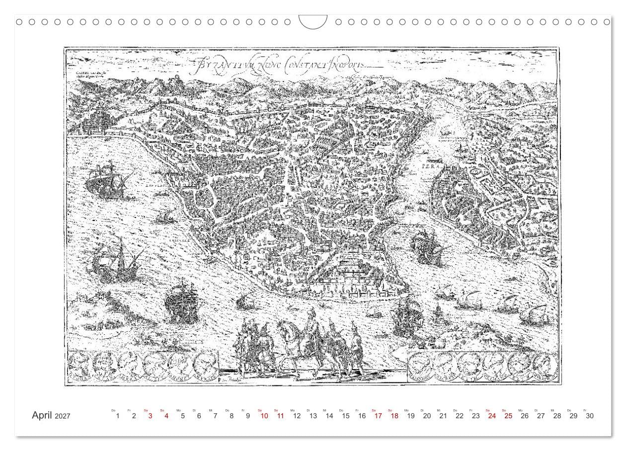 CALVENDO - Istanbul - Hauptstadt des osmanischen Reiches seit 1453 (Wandkalender 2027 DIN A3 quer), Monatskalender: Historische Ansichten Istanbuls