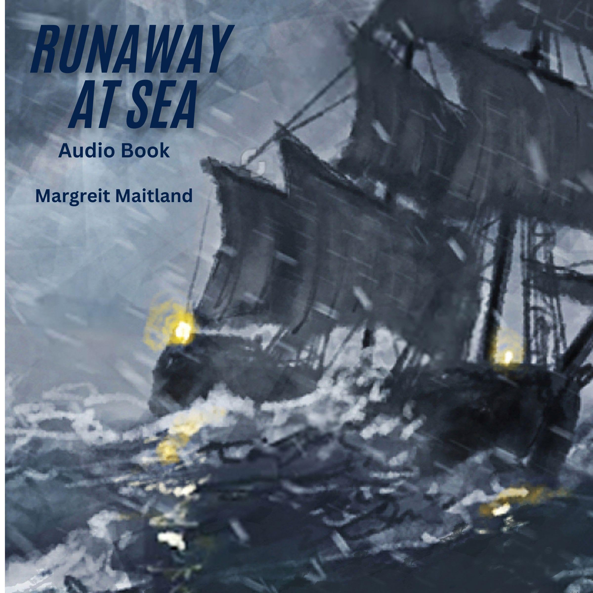 Runaway at Sea