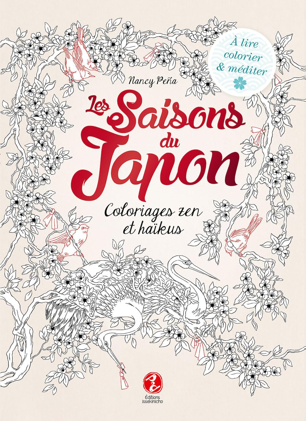 Les saisons du Japon: Coloriages zen & haïkus