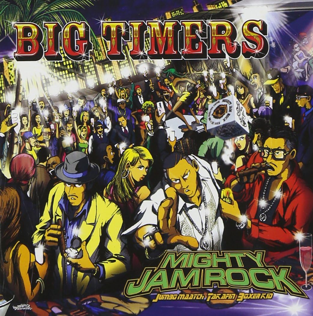 Mighty Jam Rock Big Timers