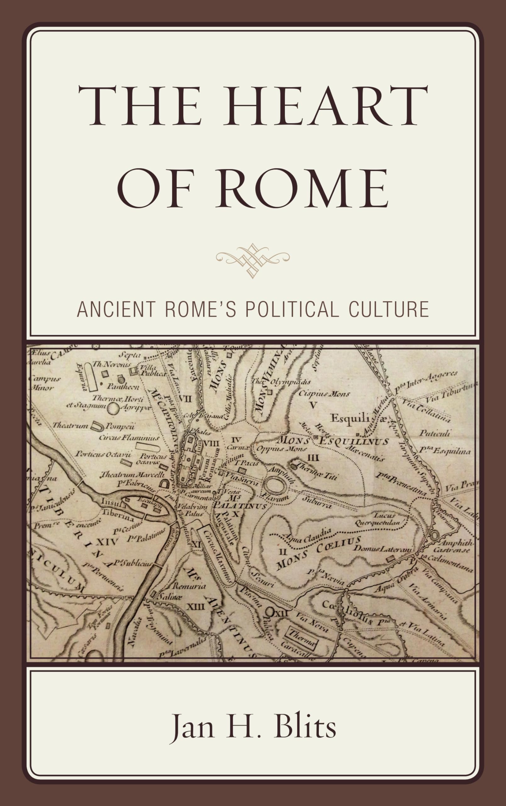 Heart of Rome: Ancient Rome's Political Culture