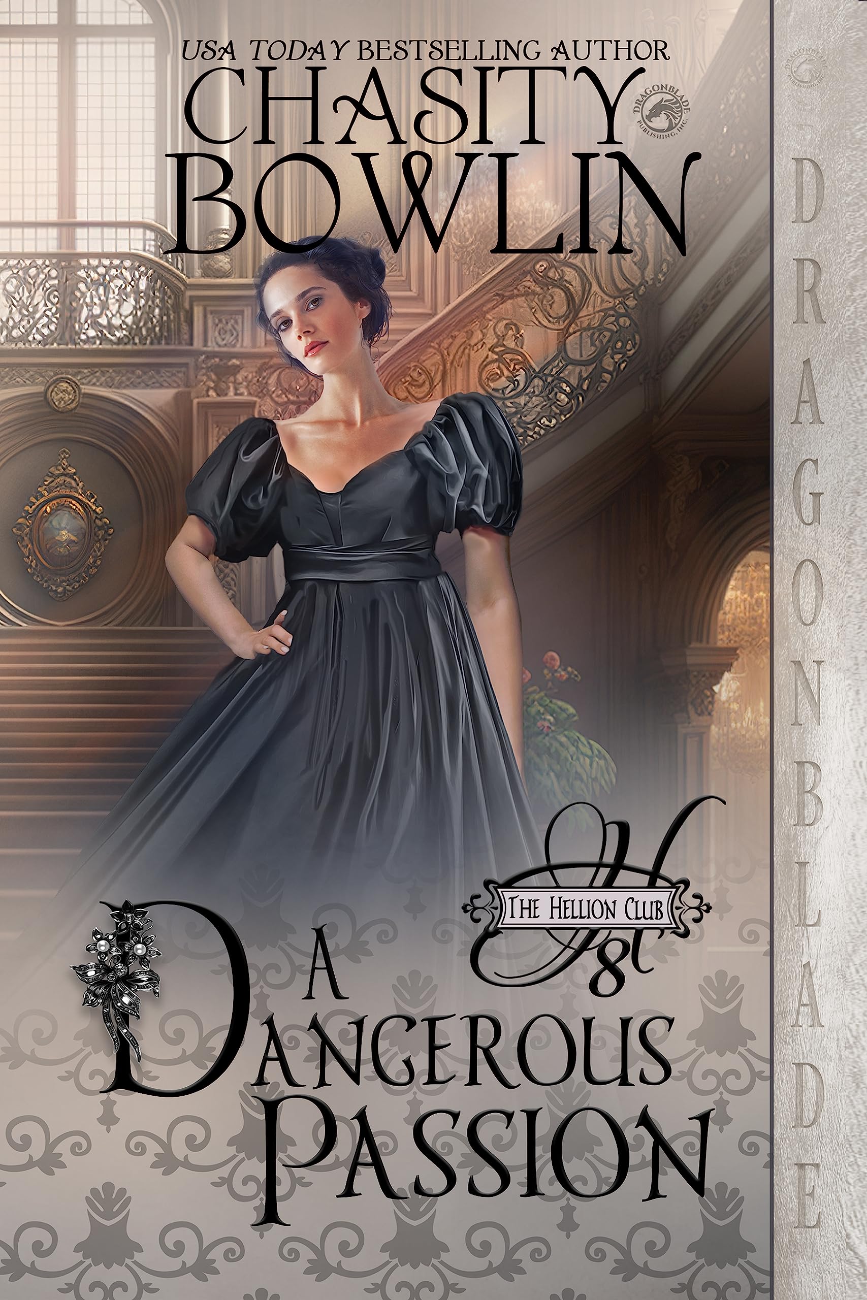 A Dangerous Passion (The Hellion Club Book 8)