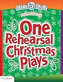 One Rehearsal Christmas Plays &lpar;Bible Funstuff&rpar;