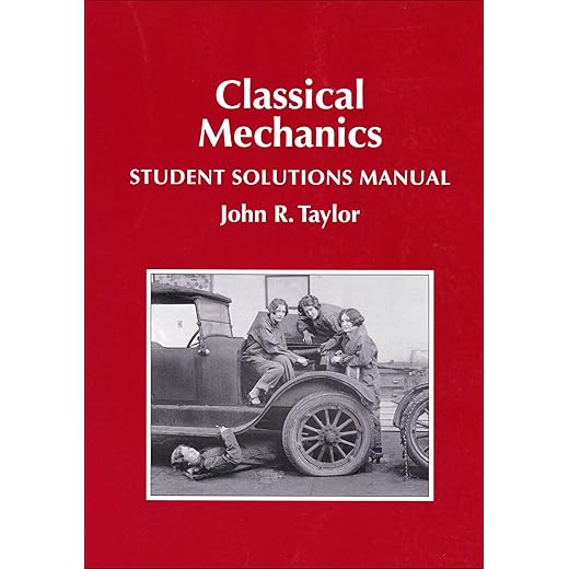 Classical Mechanics Solutions Manual