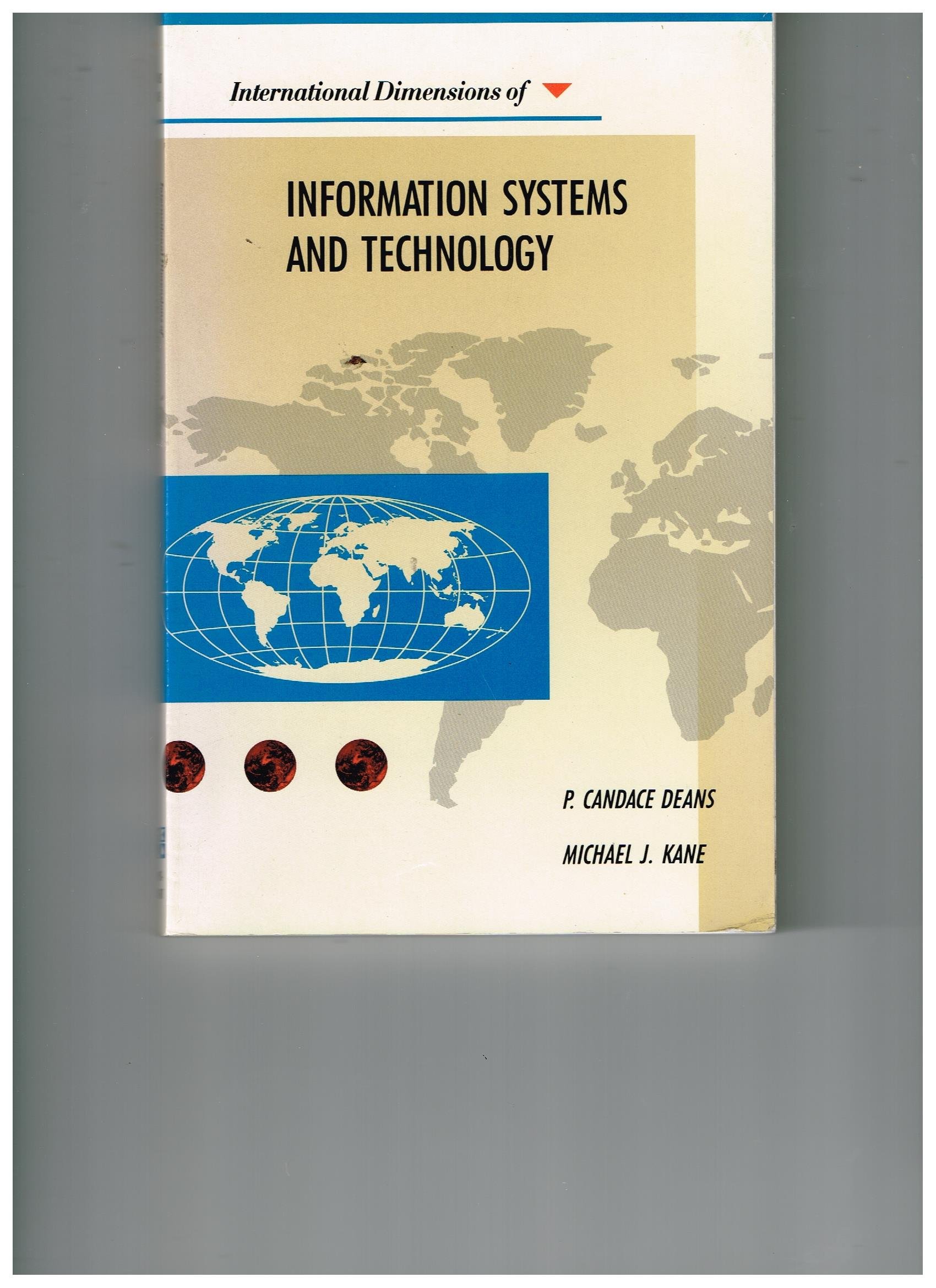 International Dimensions of Information Systems and Technology (Kent International Dimensions of Business Series)