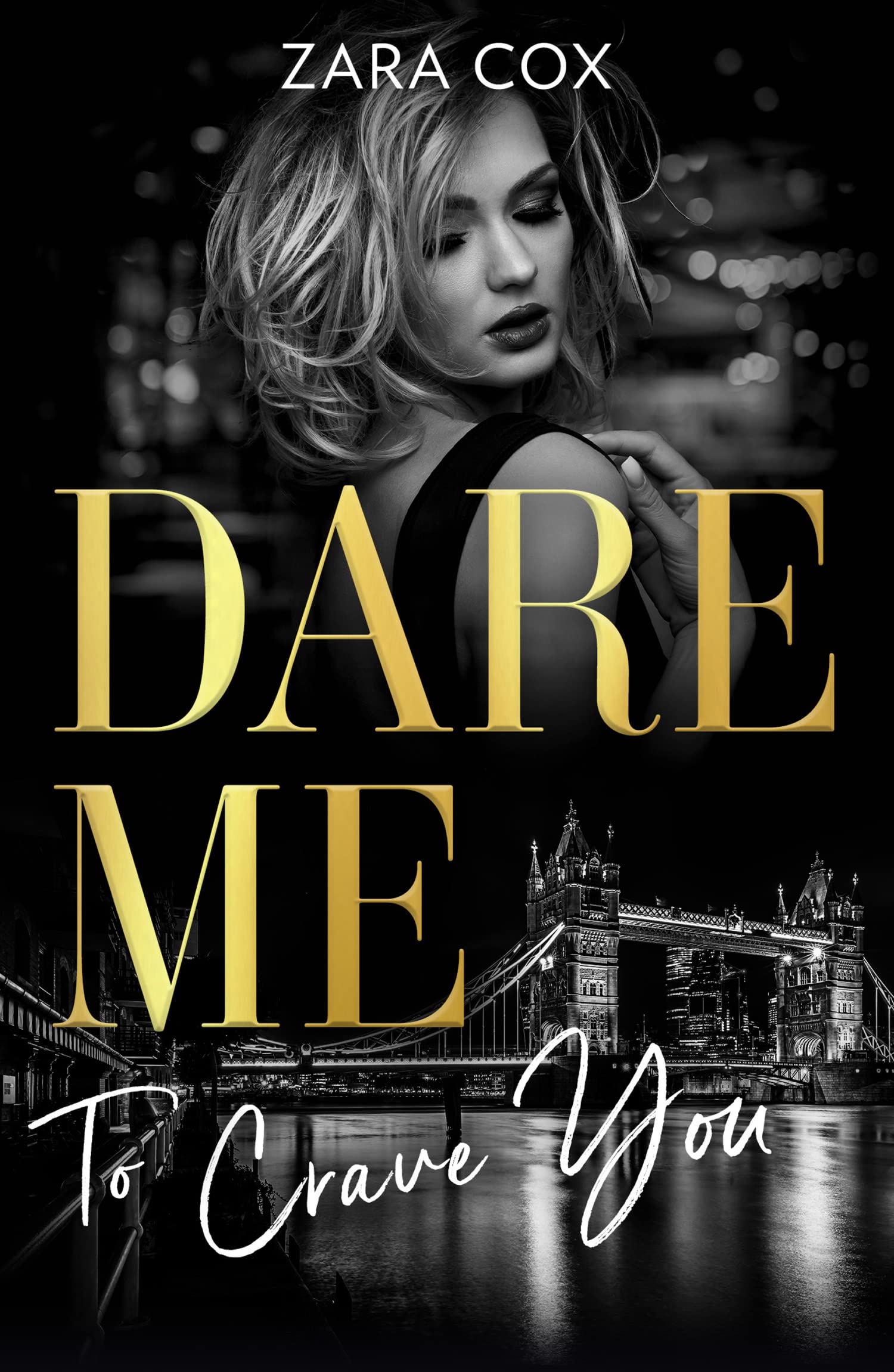 Zara CoxDare Me To Crave You: Close to the Edge / Pleasure Payback / Enemies with Benefits