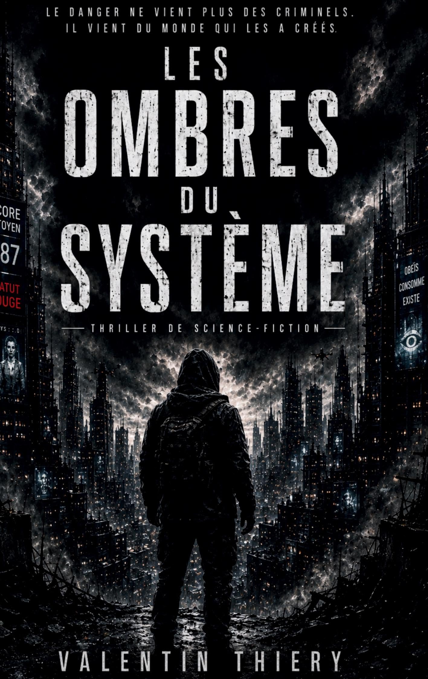 Les ombres du système