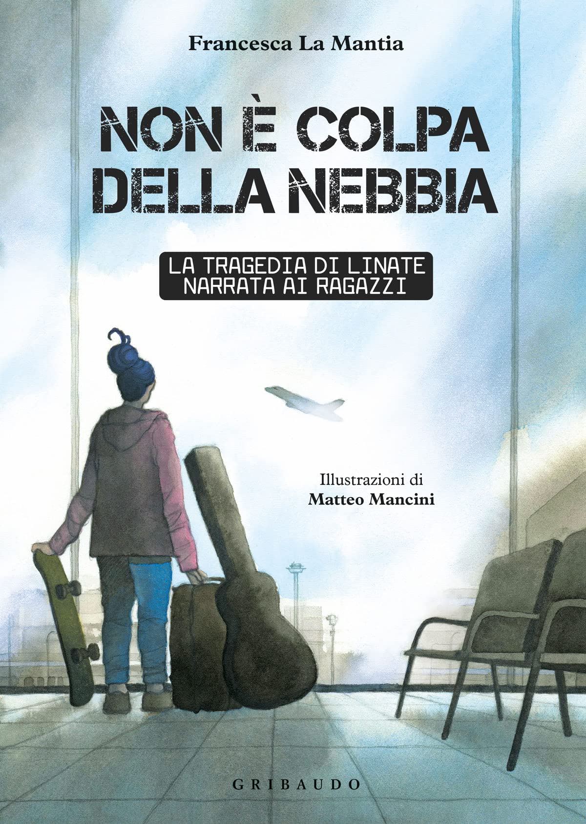 Non è Colpa Della Nebbia. La Tragedia Di Linate Narrata Ai Ragazzi - 4