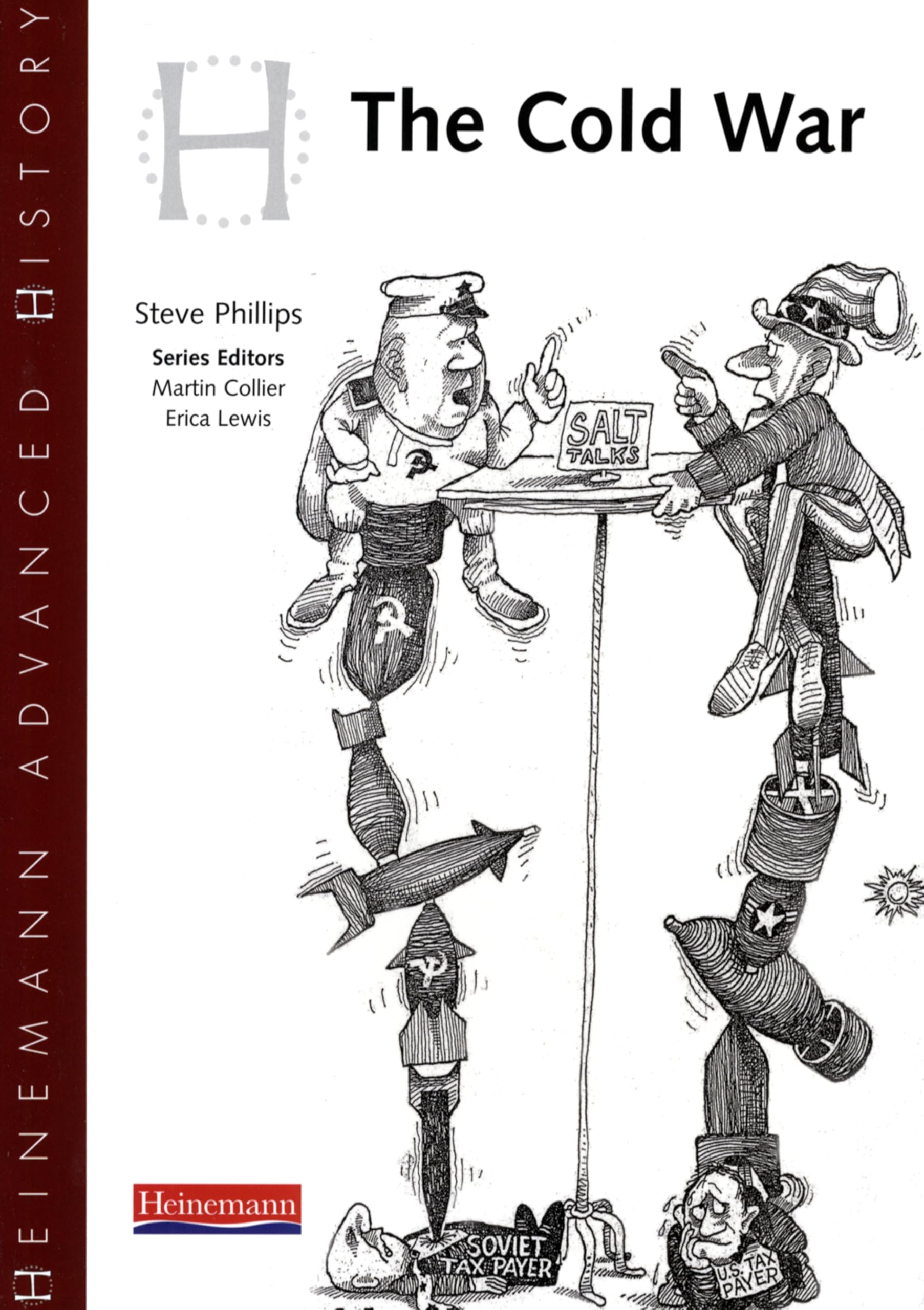 Heinemann Advanced History: Cold War in Europe and Asia: Cold War in Europe and Asia