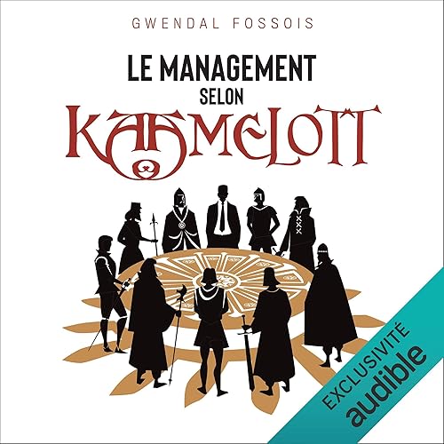 Le management selon Kaamelott