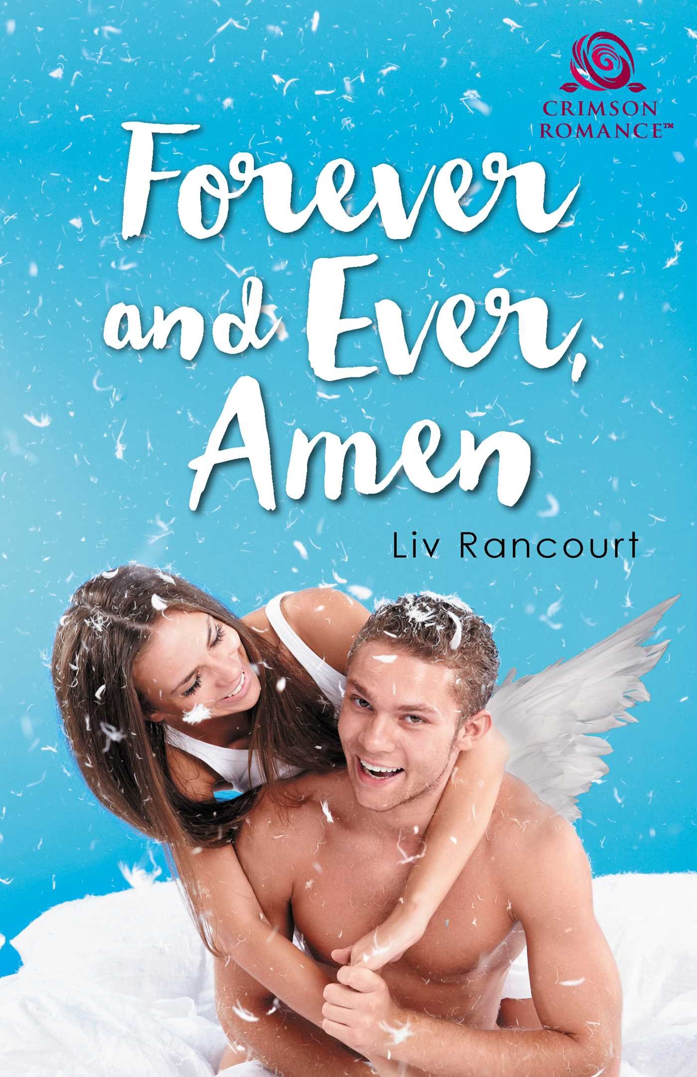 Buy Forever and Ever, Amen (Crimson Romance) โ BookShops.in