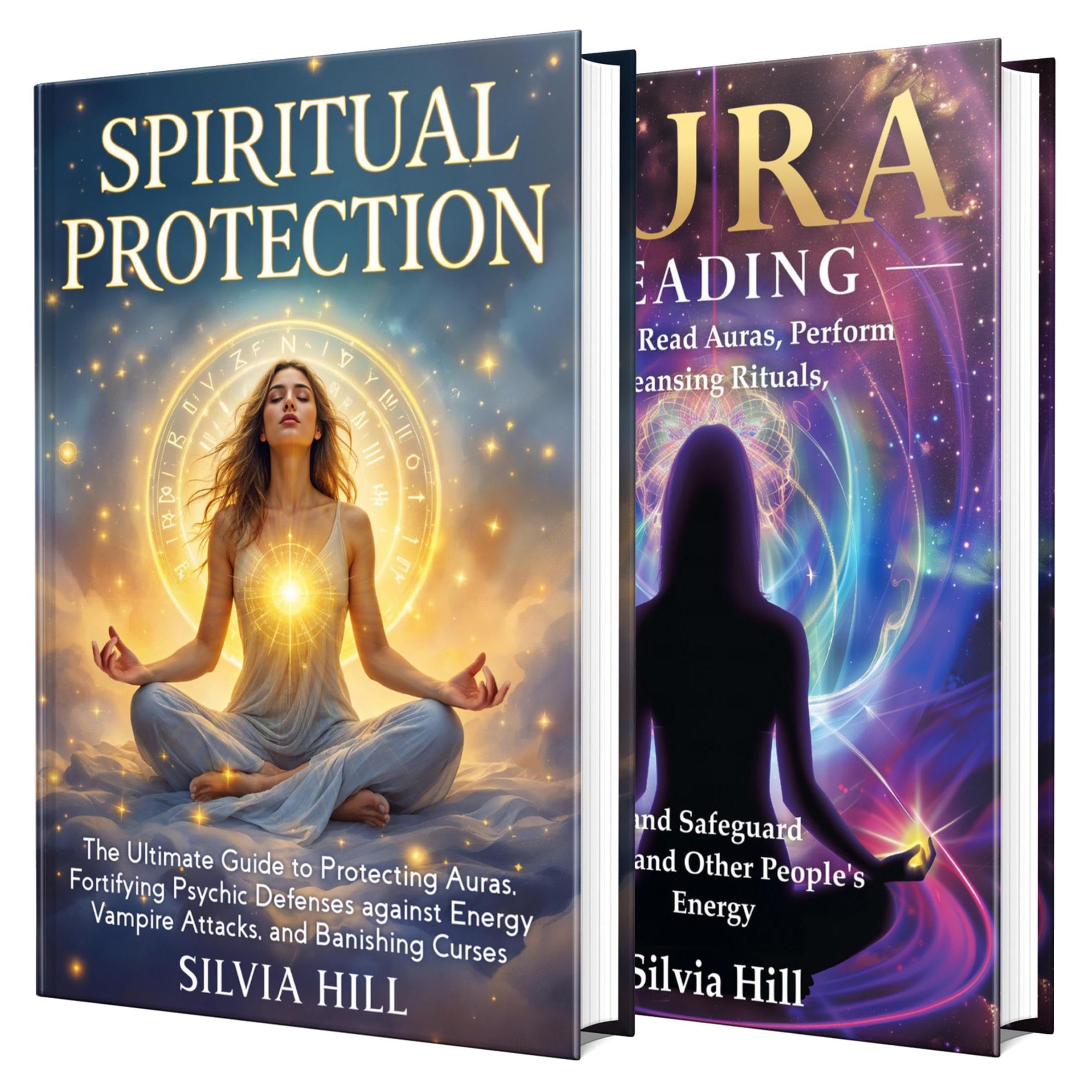 Psychic Protection: How to Protect Auras, Defend against Energy Vampire Attacks, and Banish Curses