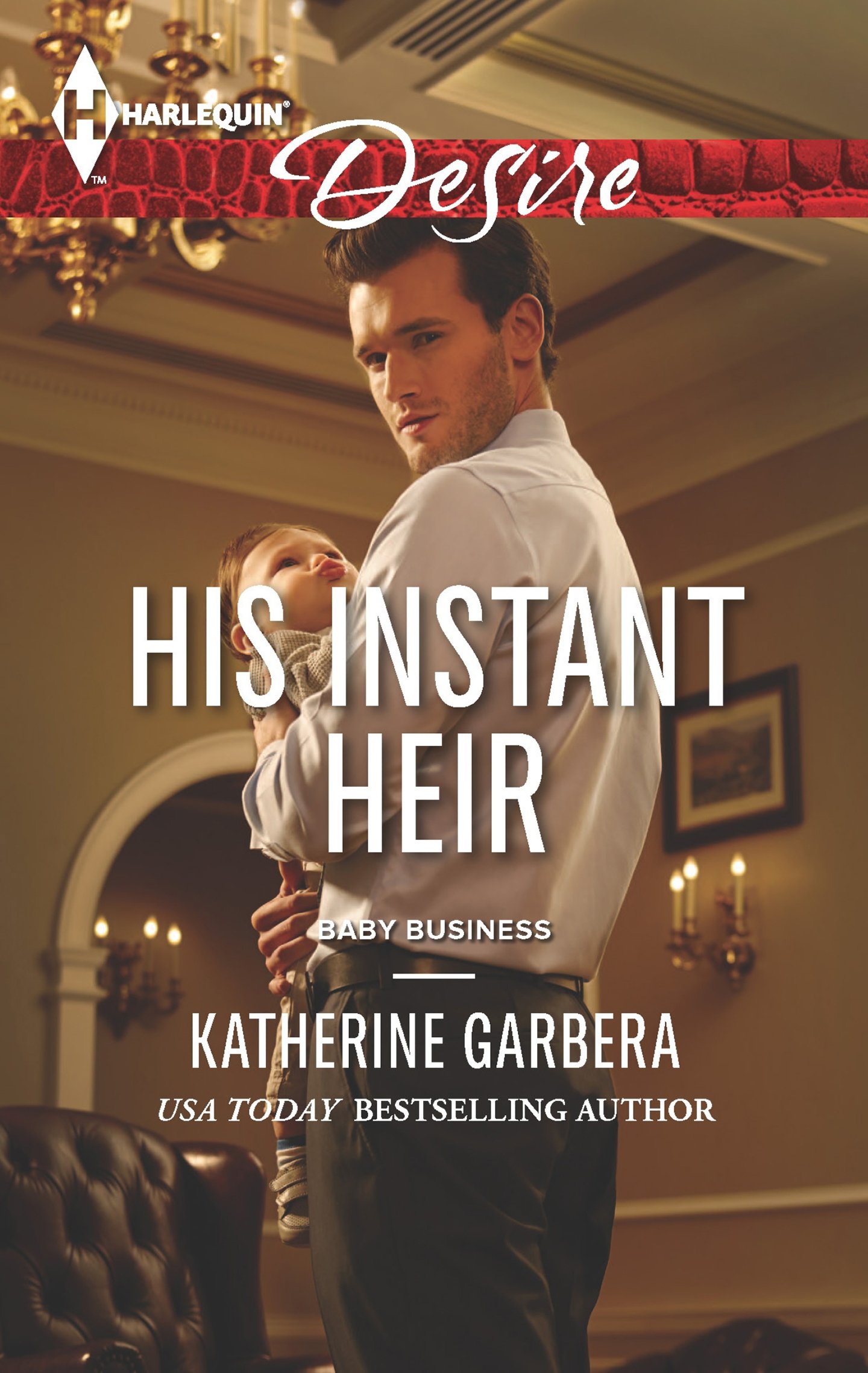His Instant Heir (Baby Business Book 1)
