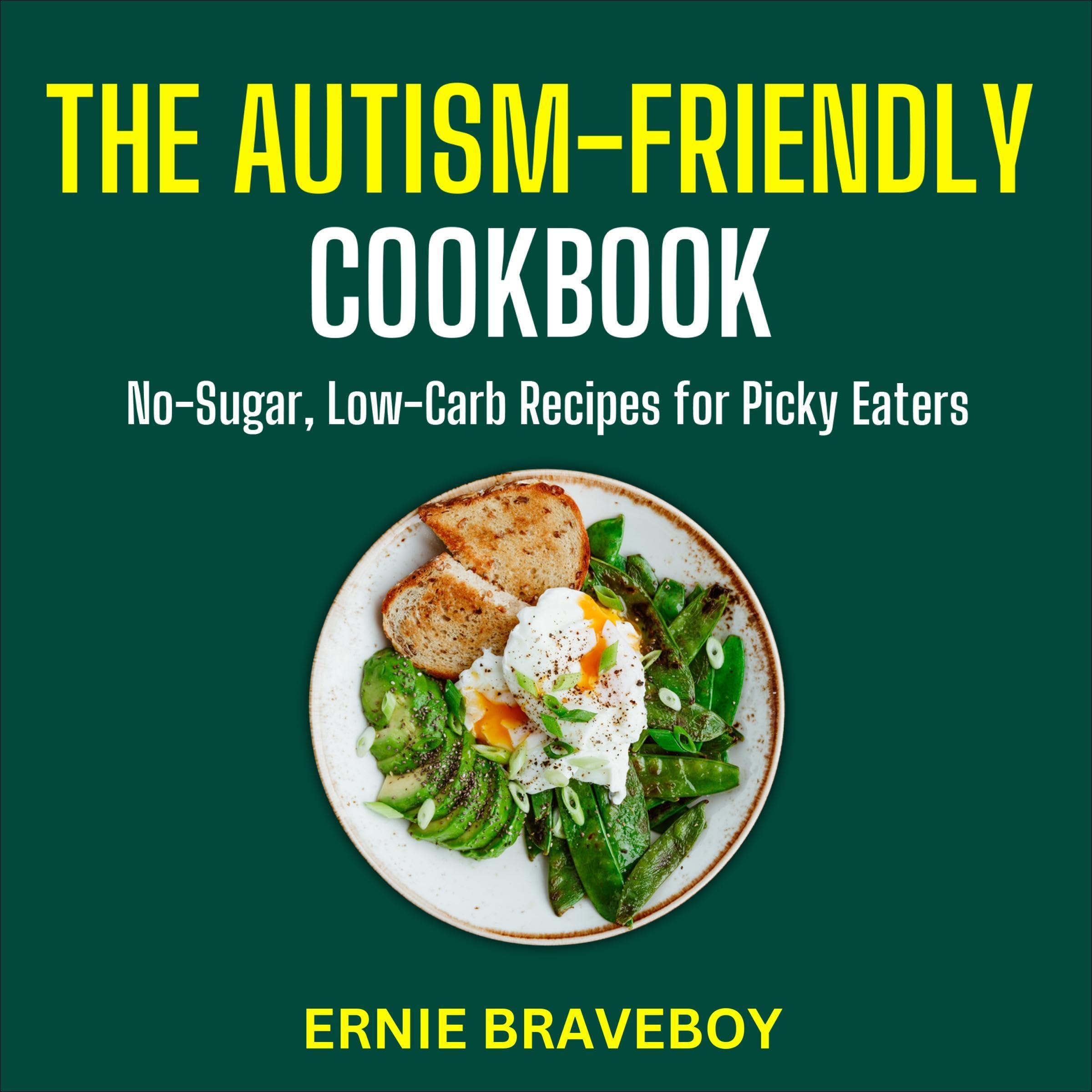 The Autism-Friendly Cookbook