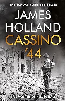 Cassino '44: Five Months of Hell in Italy