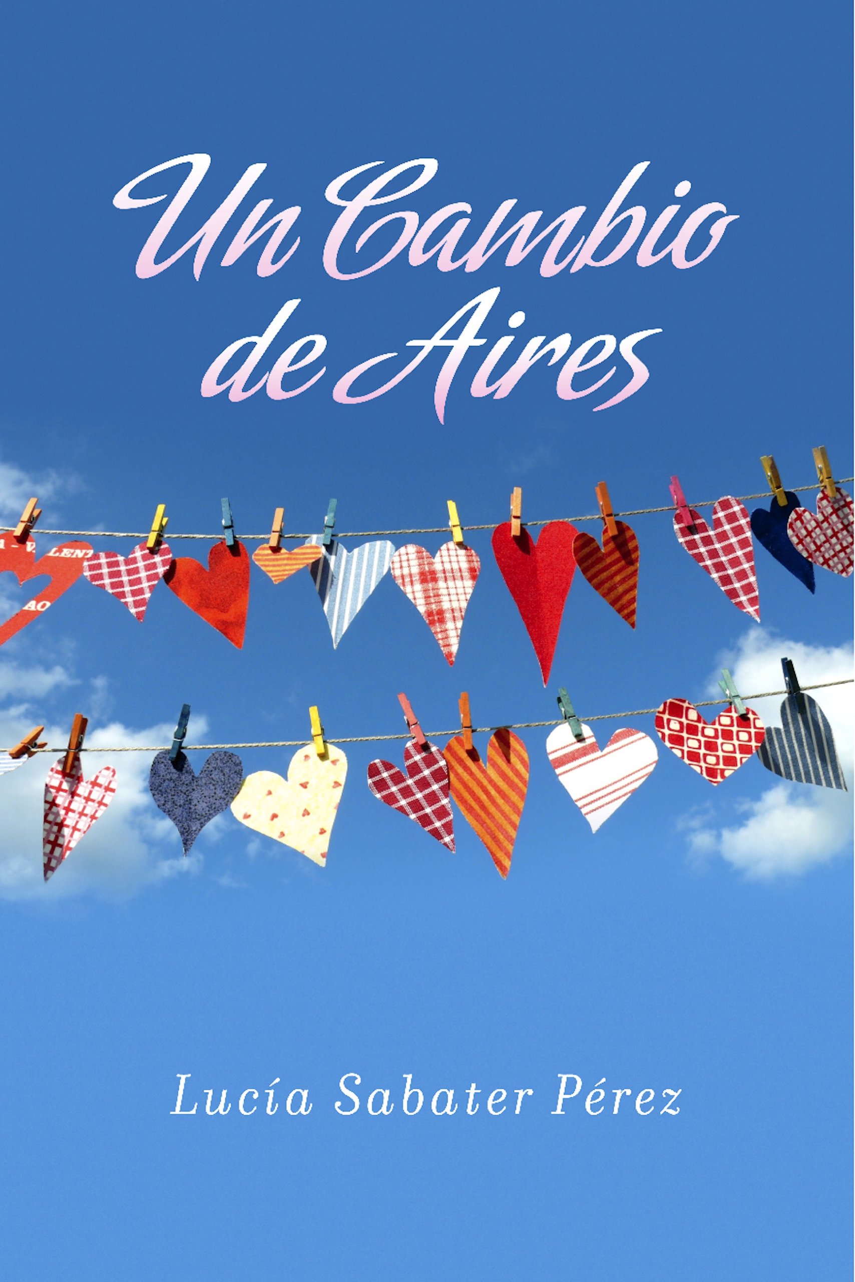 Un cambio de aires (Spanish Edition)