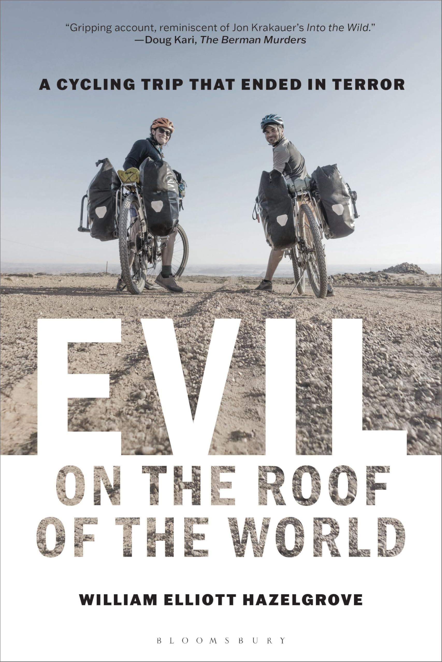 Evil on the Roof of the World: A Cycling Trip that Ended in Terror