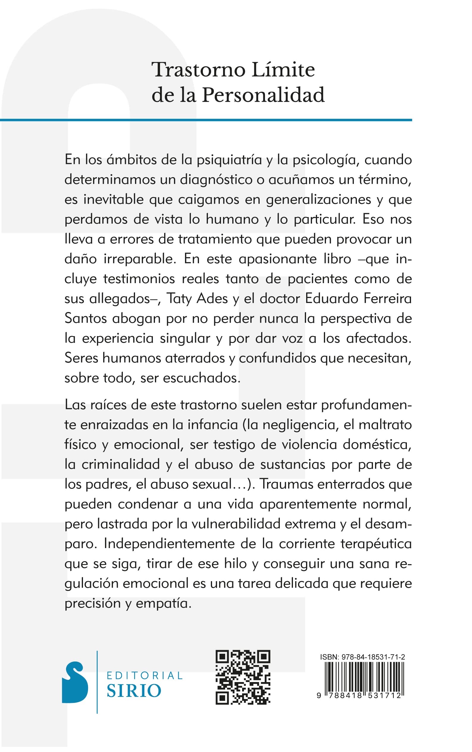 Trastorno Limite de la Personalidad: Infancia interrumpida, adulto con TLP