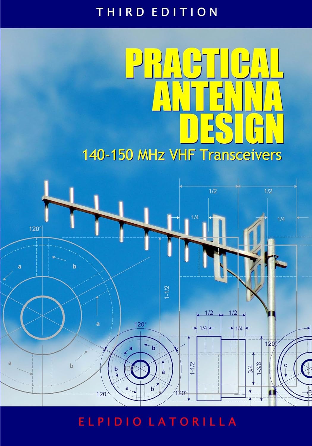 Practical Antenna Design 140-150 MHz VHF Transceivers Third Edition      3rd Edition, Kindle Edition