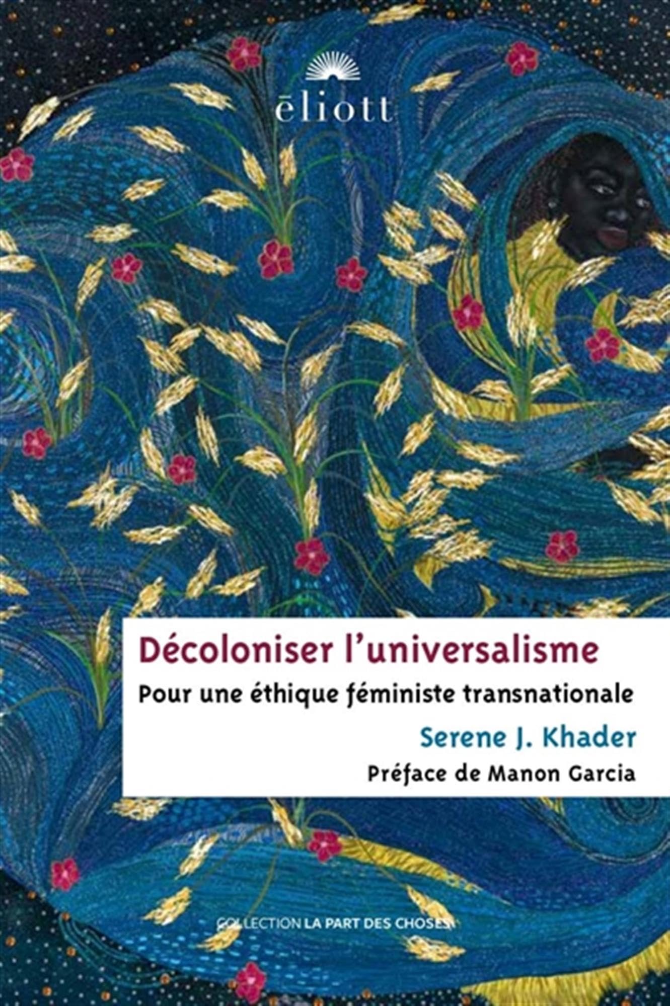 Décoloniser l'universalisme: Pour une éthique féministe transnoationale