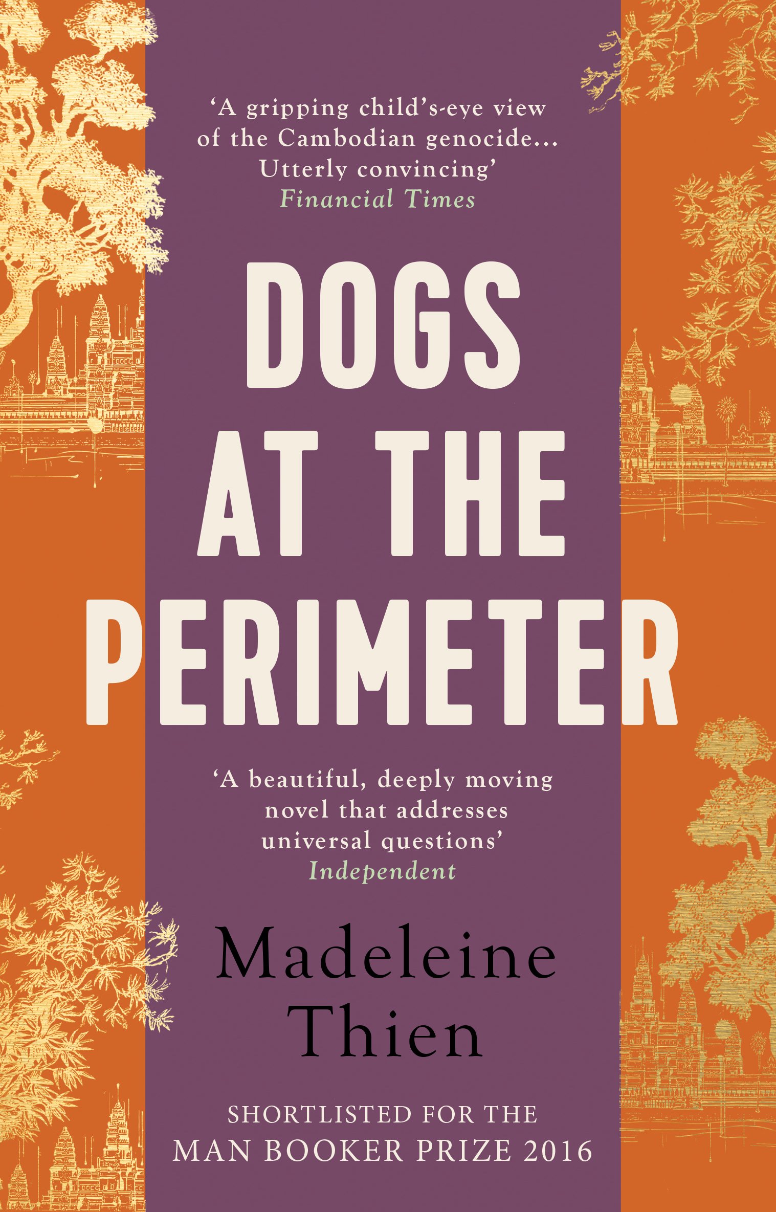 Dogs at the Perimeter by Madeleine Thien (Paperback, 2013)