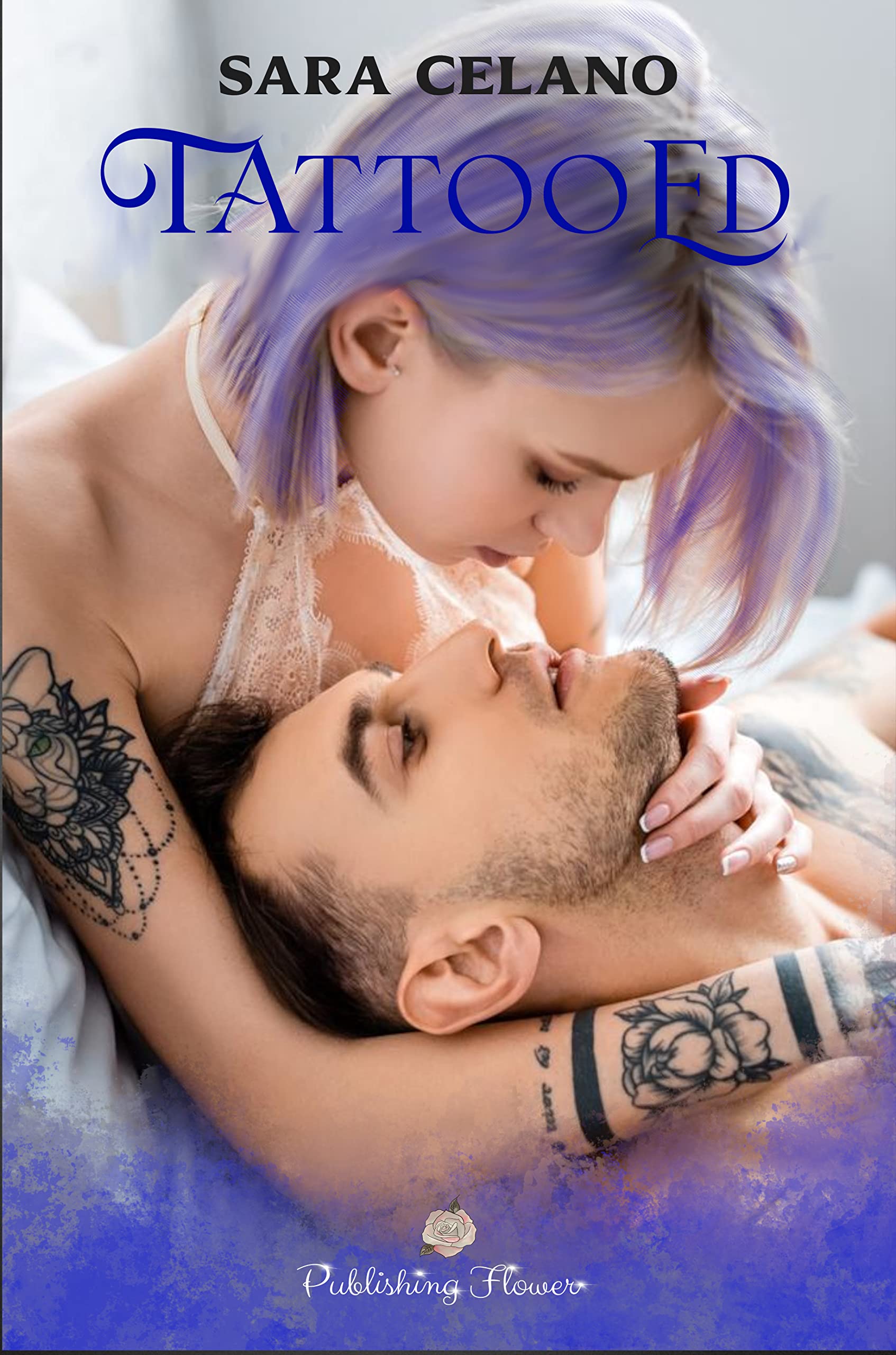 TATTOOED: (Publishing Flower) (Italian Edition)