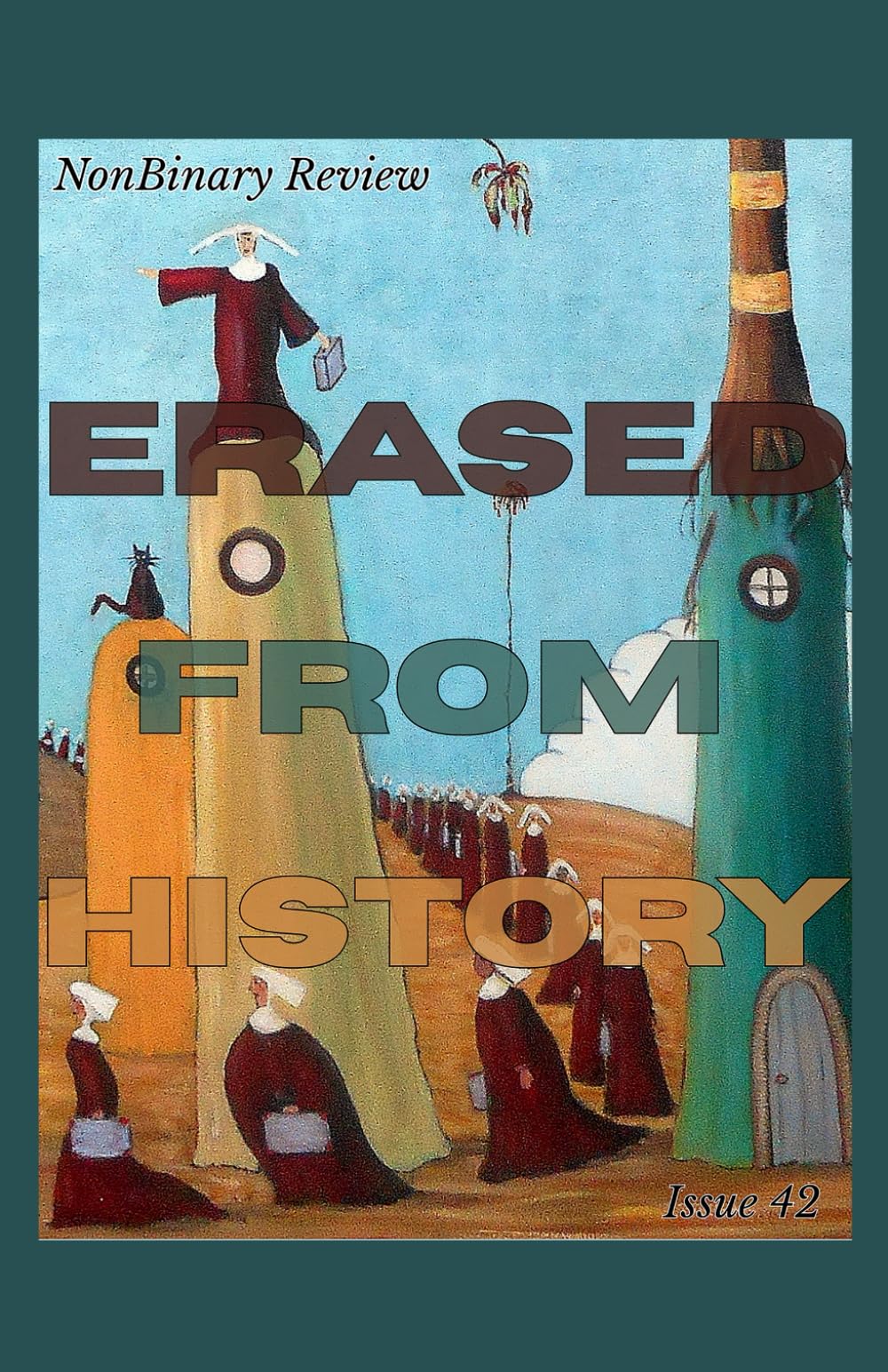 NonBinary Review Issue #42: Erased From History