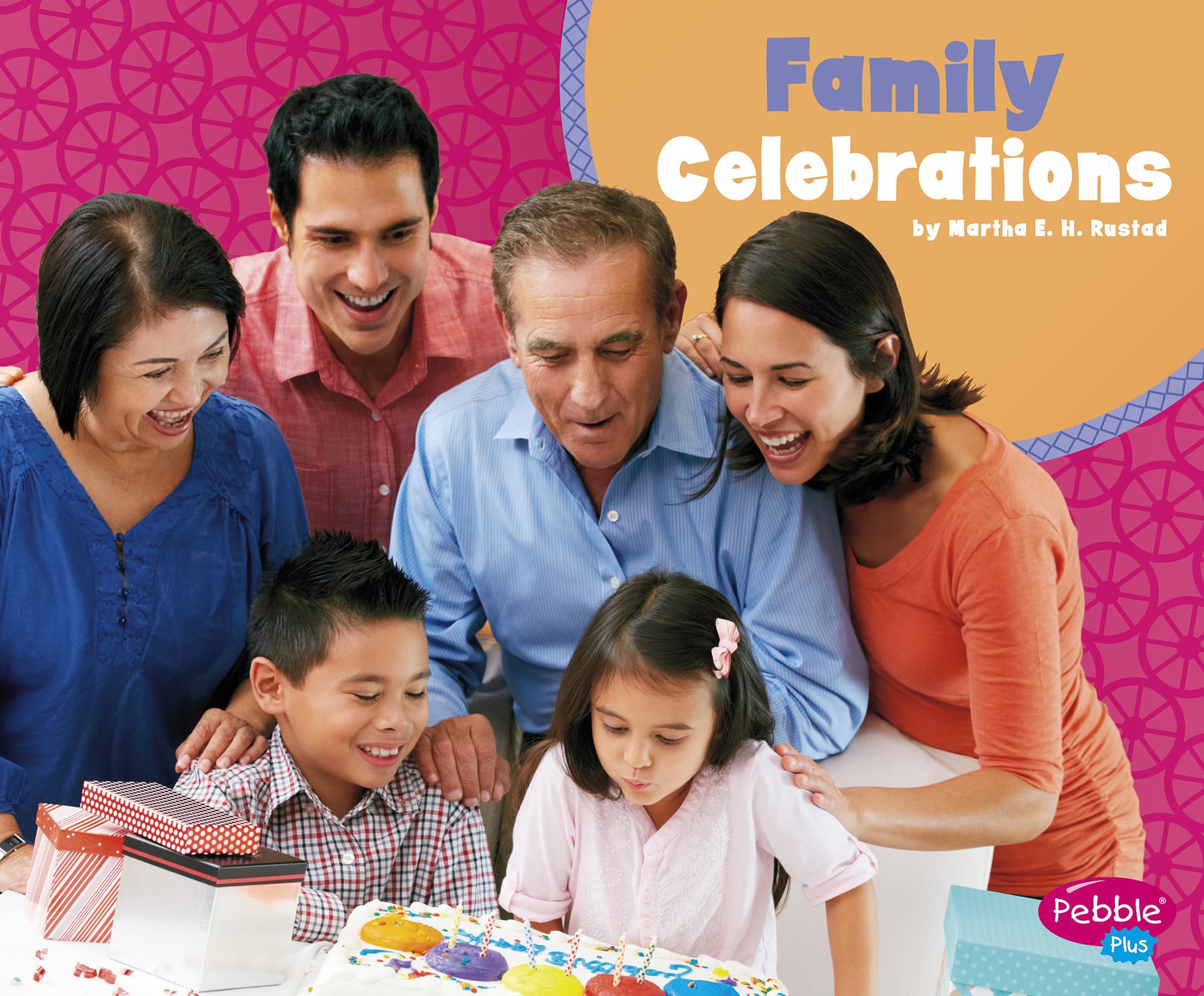 Family Celebrations (What Makes a Family)