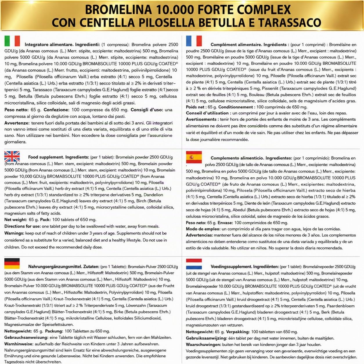 BROMELINA 10.000 GDU/g GASTROPROTETTA CON BROMELINA 5000 GDU/g CENTELLA PILOSELLA BETULLA TARASSACO | INTEGRATORE CELLULITE E DRENANTE 300 COMPRESSE 1 AL GIORNO