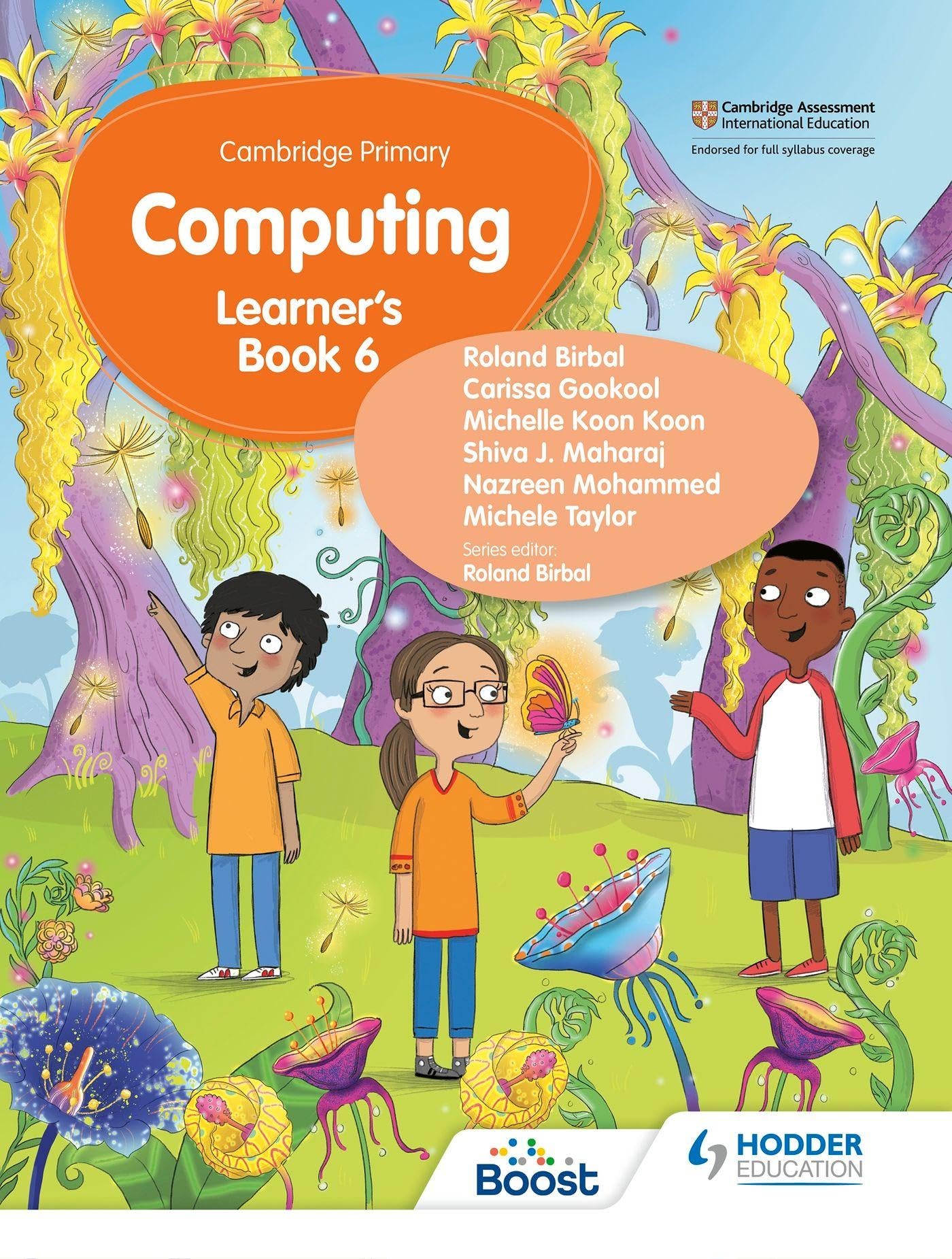 Cambridge Primary Computing Learner's Book Stage 6: Hodder Education Group