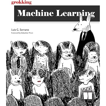 Grokking Machine Learning