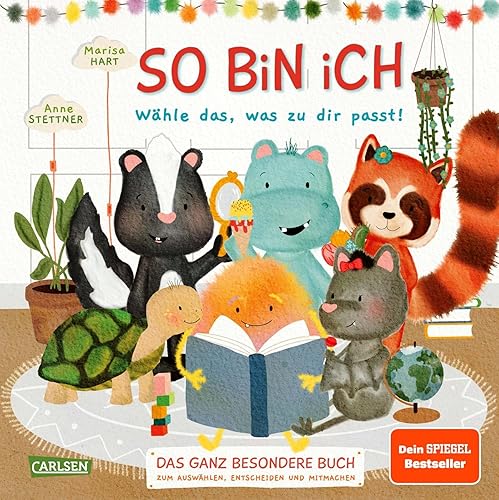 So bin ich - Wähle das, was zu dir passt: Das ganz besondere Buch zum Auswählen, Entscheiden und Mitmachen | Interaktives Vorlesebuch nach neuem ... der Kinder und lädt zum Dialog ein