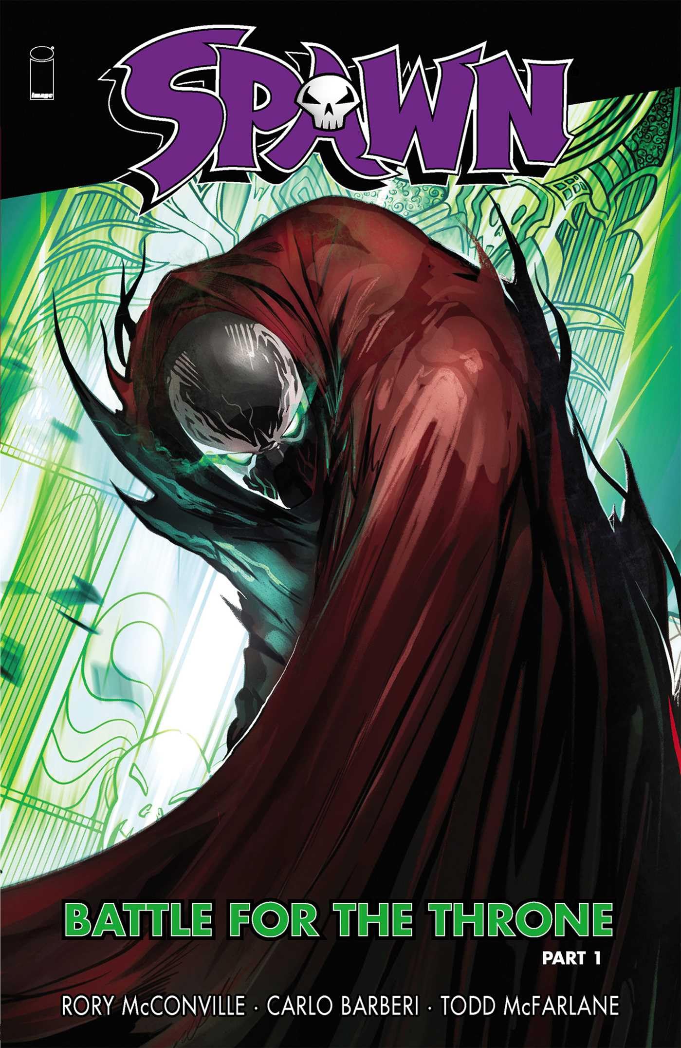 SPAWN: BATTLE FOR THE THRONE PART 1 by Rory McConville (Paperback Book)