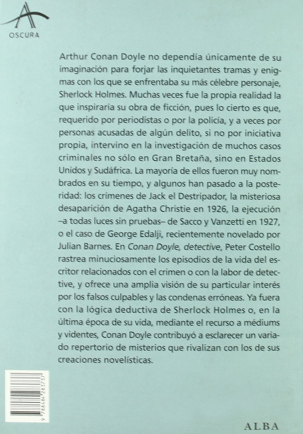 Conan Doyle, detective: Los crímenes reales que investigó el creador de Sherlock Holmes (Oscura)