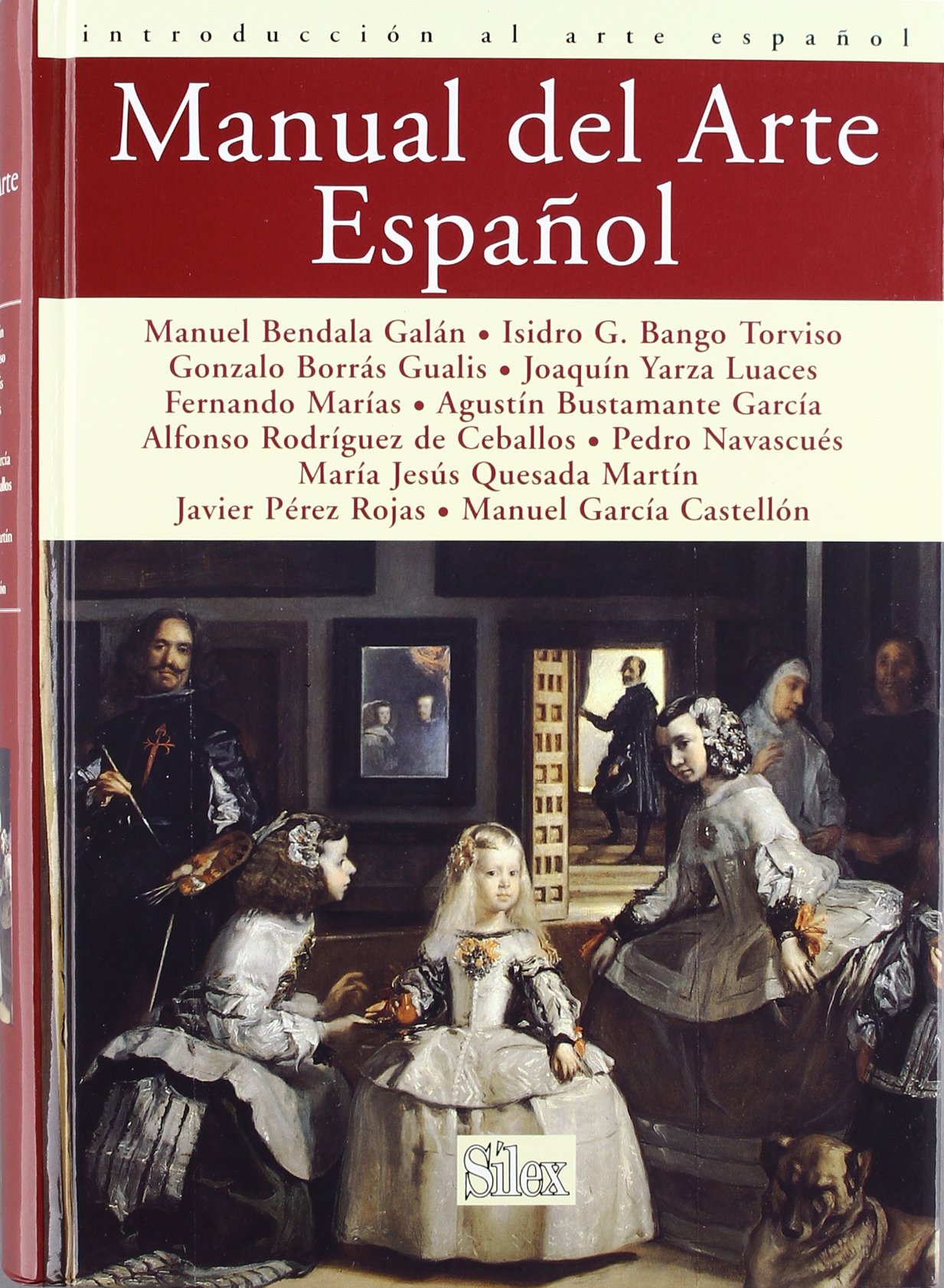 Manual de Arte Español: Introduccion Al Arte Espanol