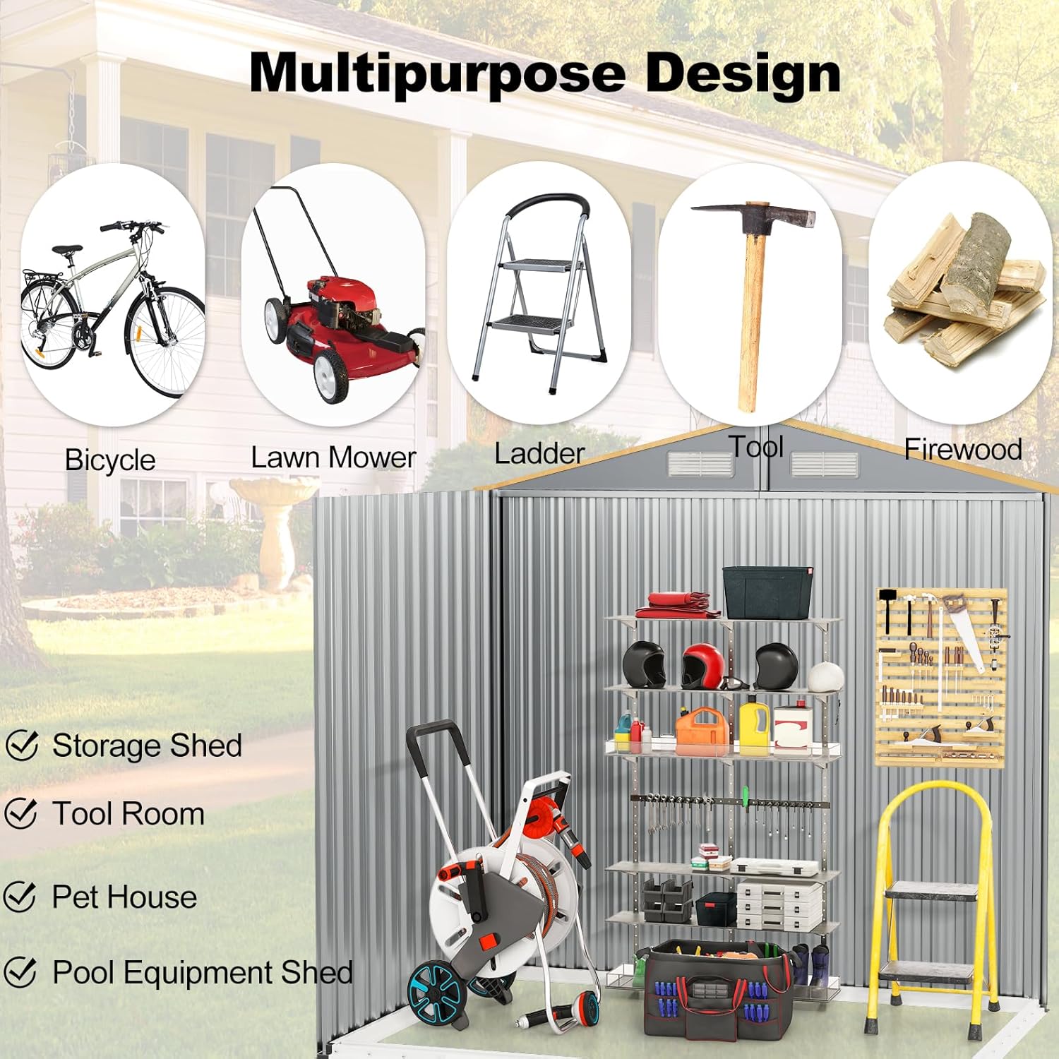 Image illustrating the multipurpose design of the shed, showing various items that can be stored inside