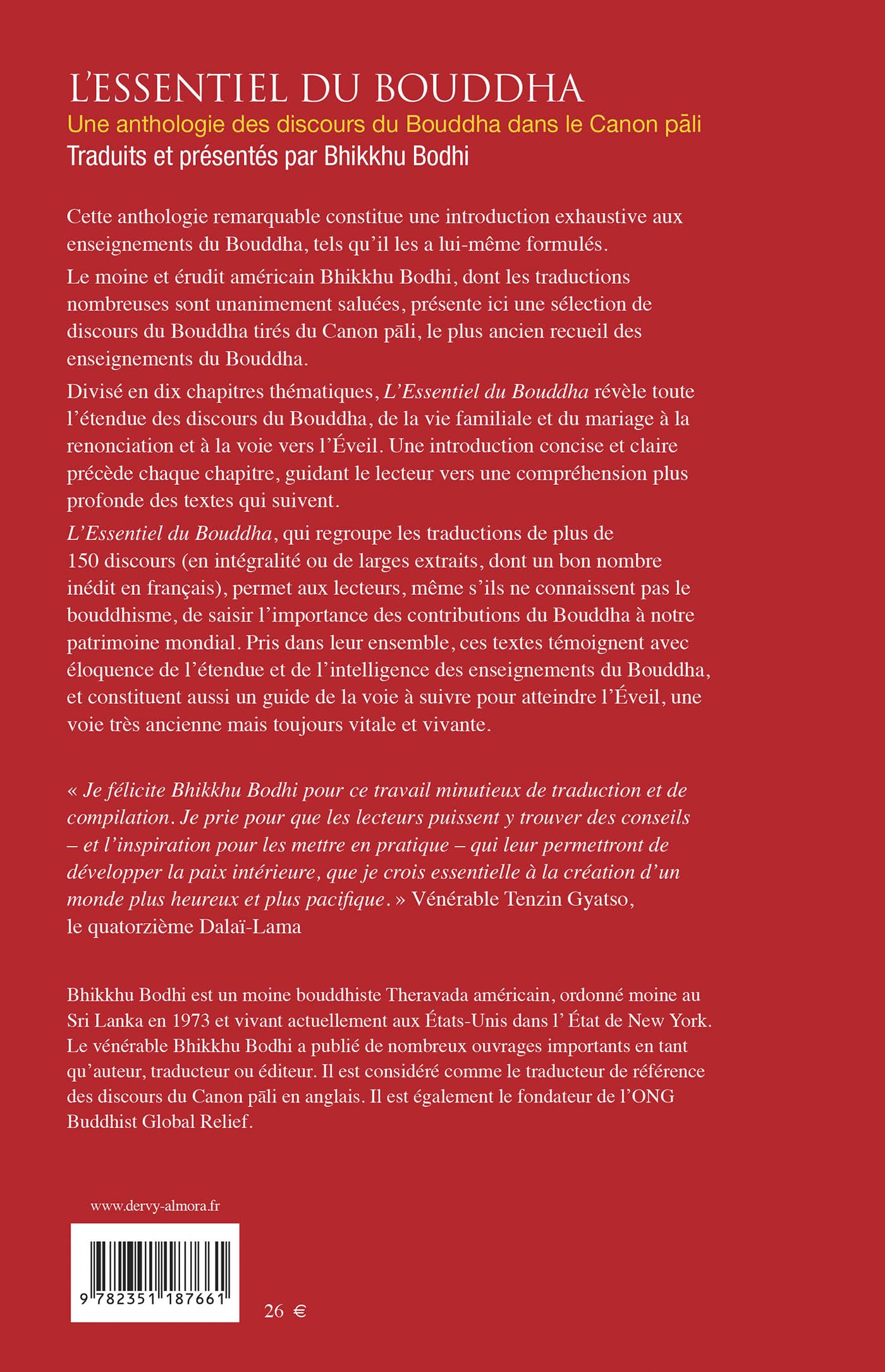 L'essentiel du Bouddha - Une anthologie des discours du Bouddha dans le Canon Pàli