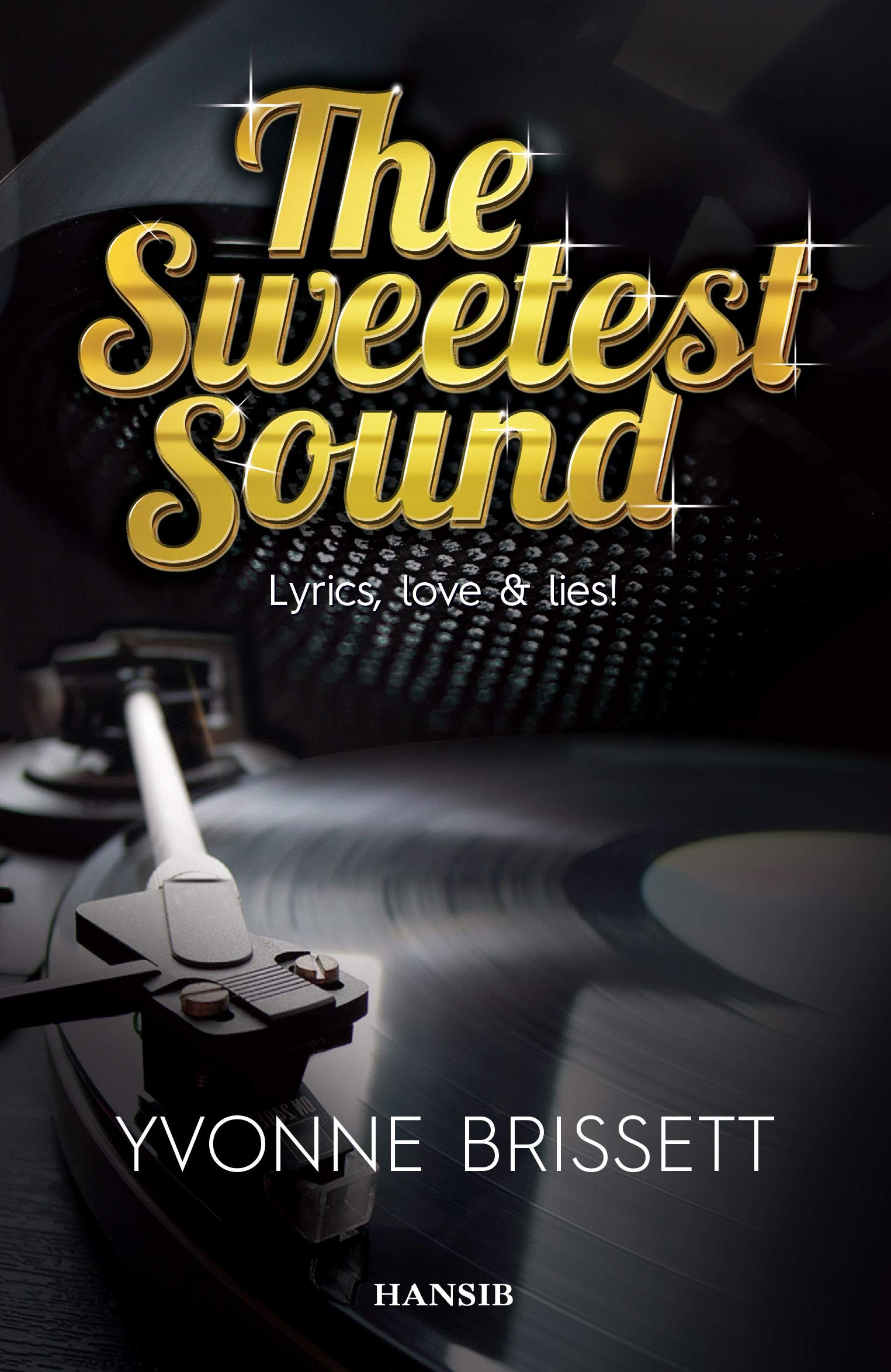 The Sweetest Sound by Yvonne Brissett (Paperback Book)