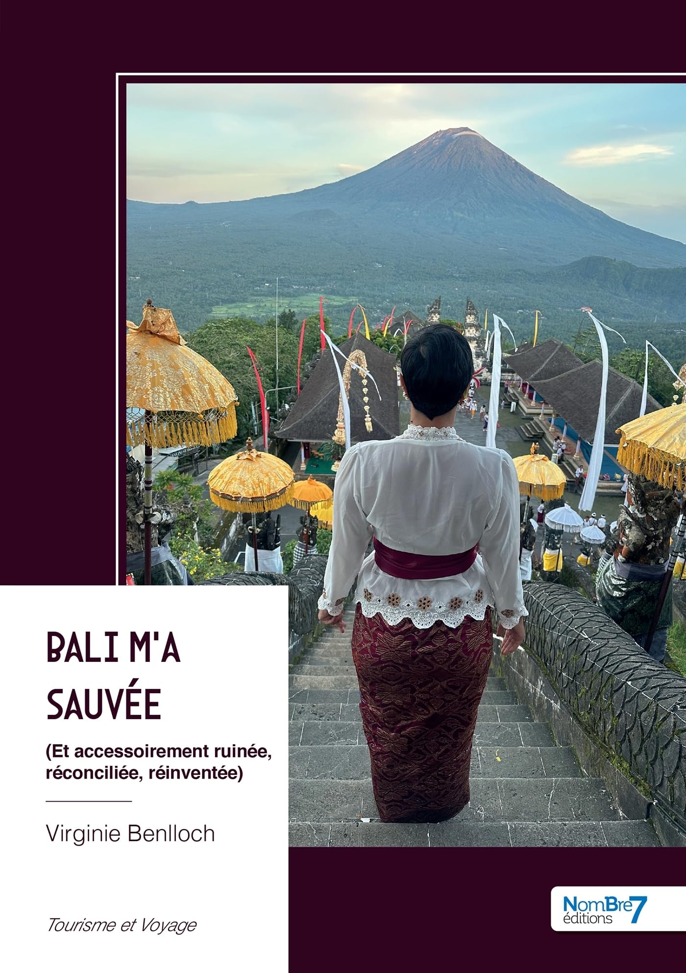 Bali m'a sauvée – Édition prestige du récit de résilience spirituelle