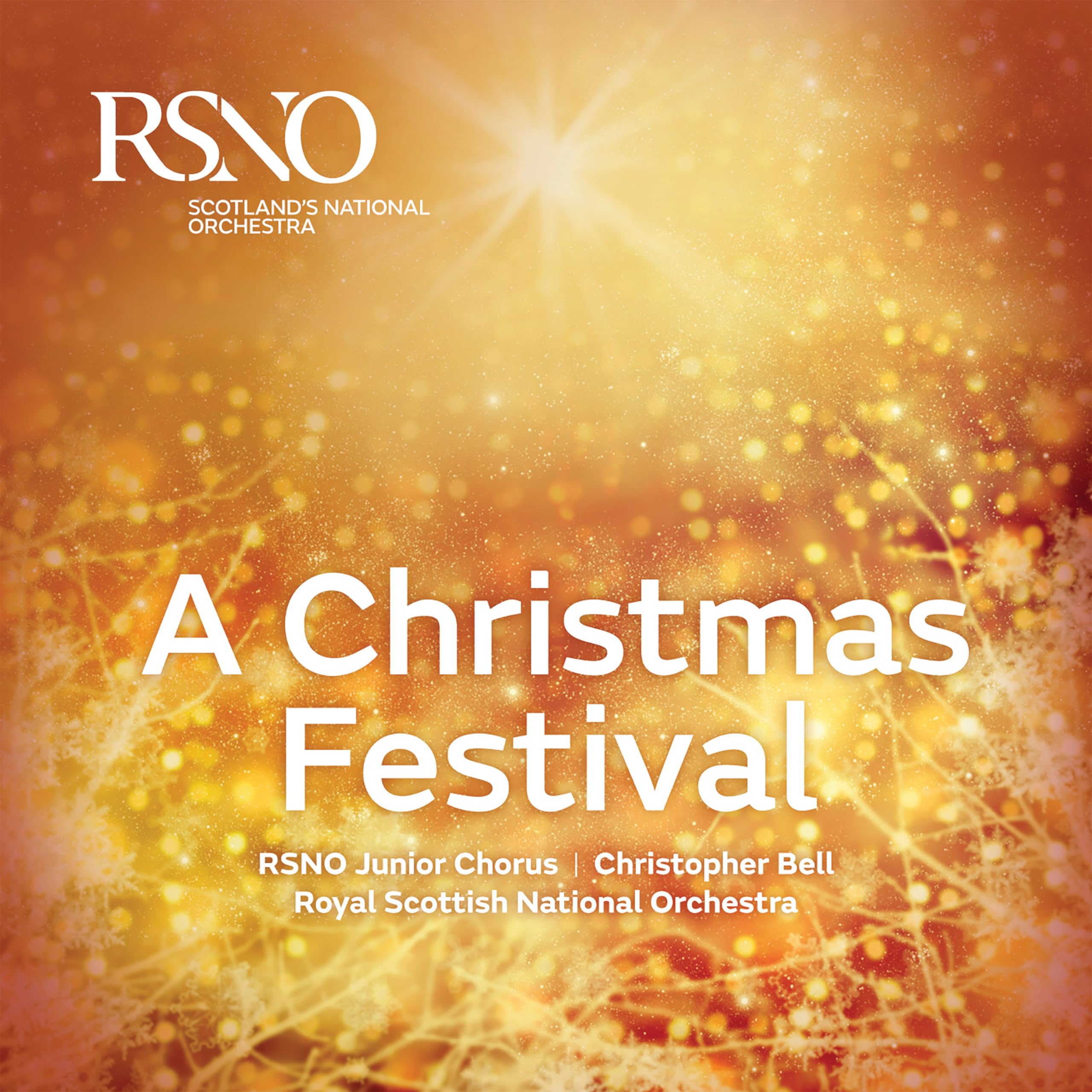 Royal Scottish National Orchestra A Christmas Festival CD NEW RSNO Junior Chorus